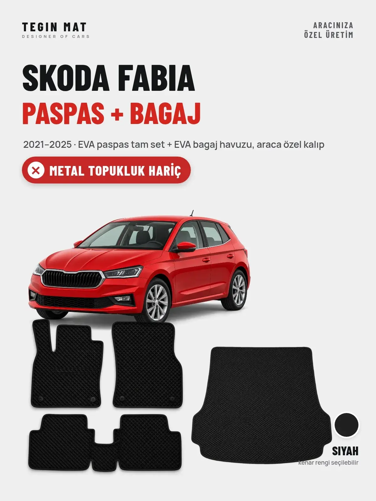 Skoda Fabia EVA Paspas + Bagaj Havuzu Seti (2021–2025) Siyah – Metal Topukluk Hariç (1)