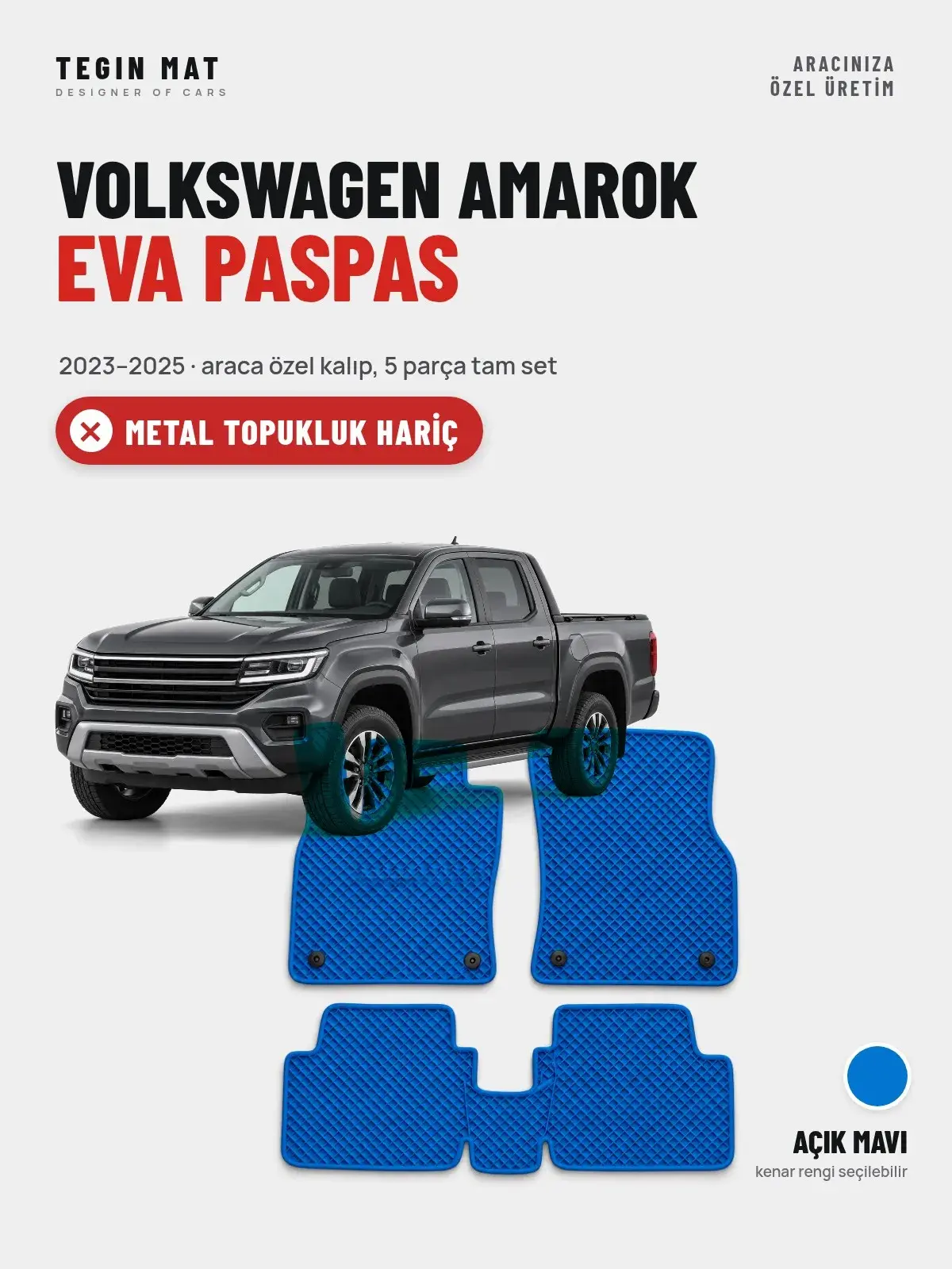 Volkswagen Amarok EVA Oto Paspas Tam Set (2023–2025) Açık Mavi – Metal Topukluk Hariç (1)