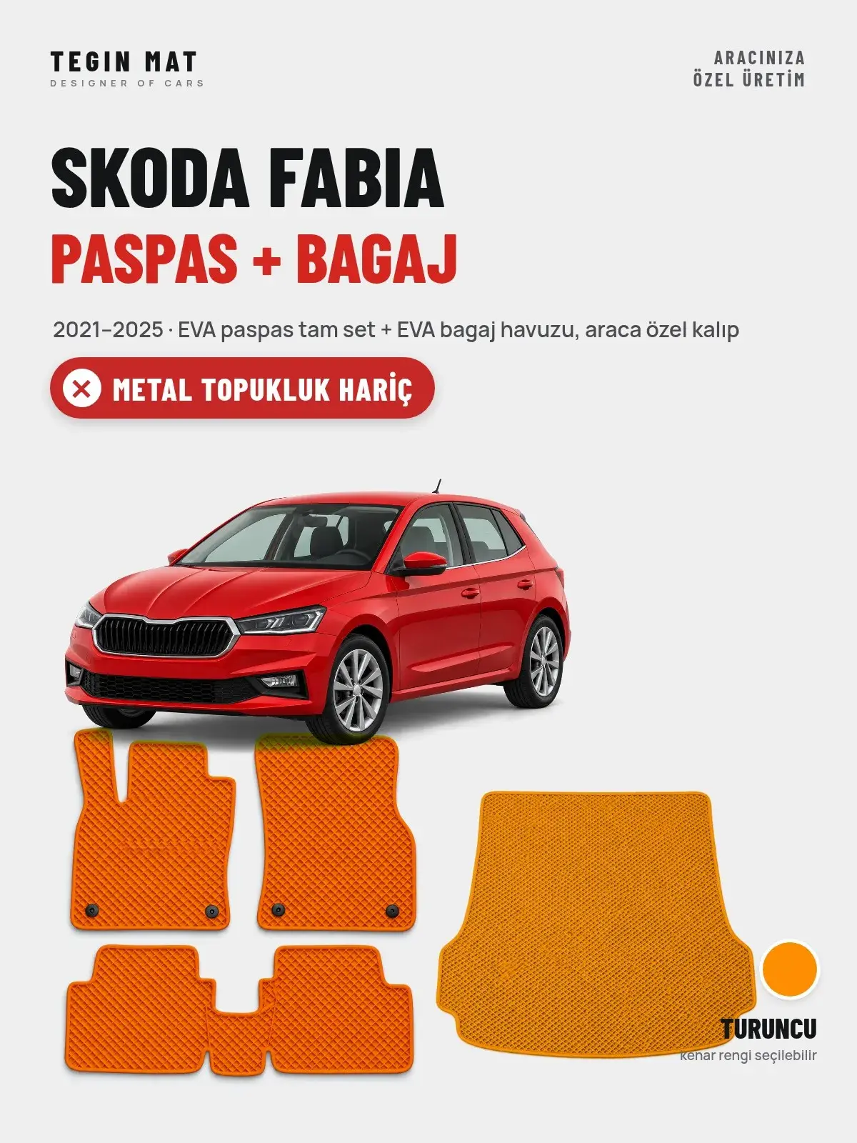 Skoda Fabia EVA Paspas + Bagaj Havuzu Seti (2021–2025) Turuncu – Metal Topukluk Hariç (1)