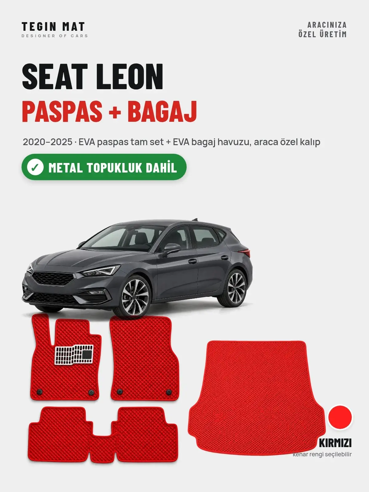 Seat Leon EVA Paspas + Bagaj Havuzu Seti (2020–2025) Kırmızı – Metal Topukluk Dahil (1)