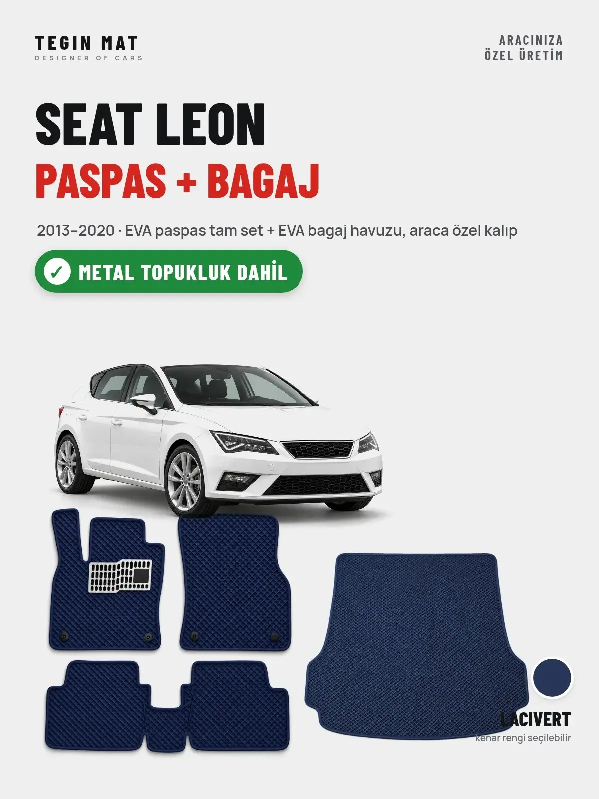 Seat Leon EVA Paspas + Bagaj Havuzu Seti (2013–2020) Lacivert – Metal Topukluk Dahil (1)