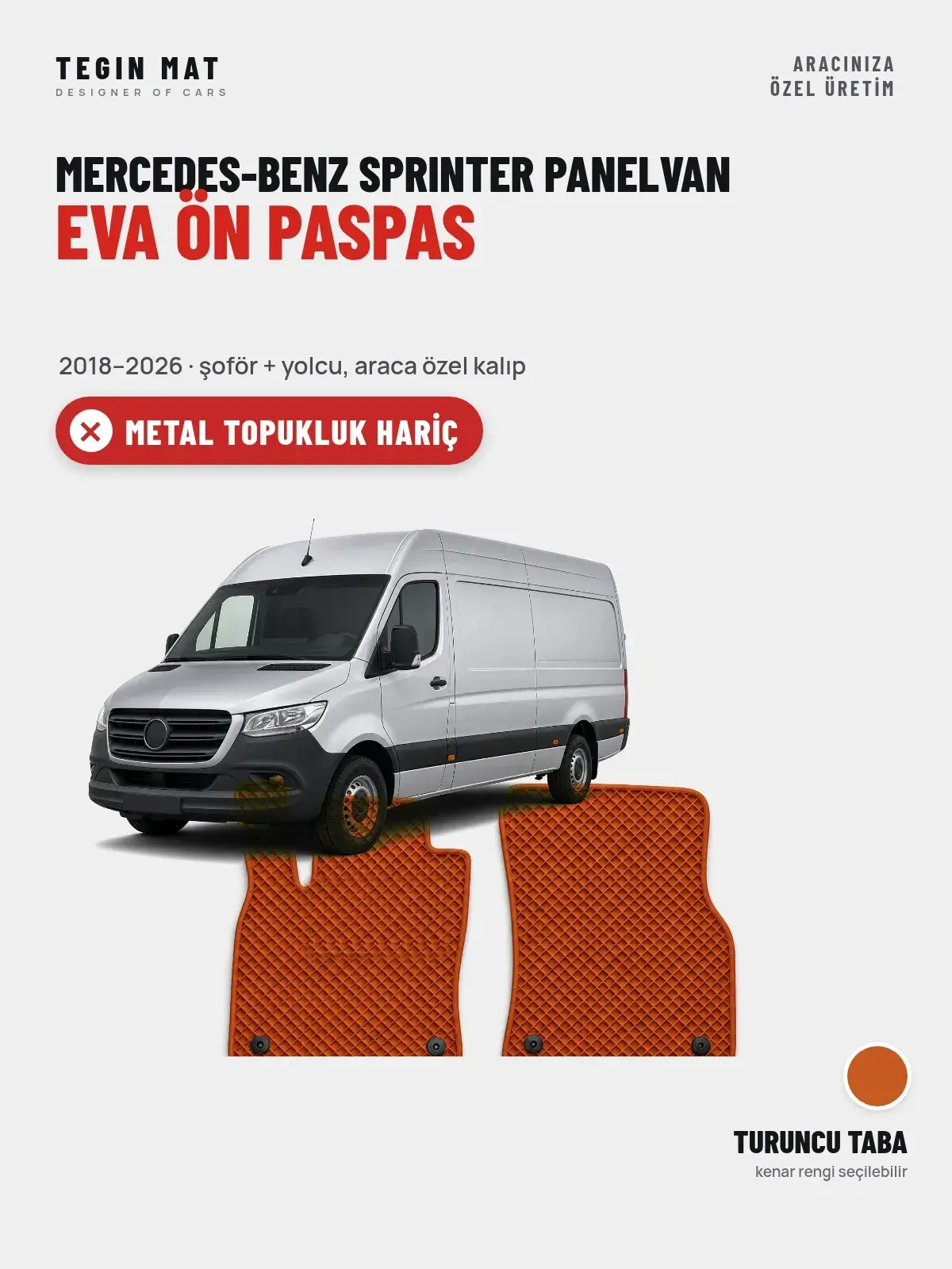 Mercedes-Benz Sprinter Panelvan EVA Ön Paspas (2018–2026) Turuncu Taba – Metal Topukluk Hariç (1)