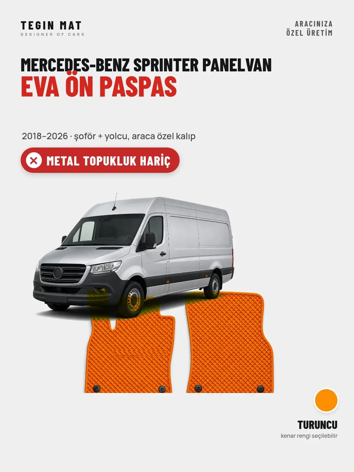 Mercedes-Benz Sprinter Panelvan EVA Ön Paspas (2018–2026) Turuncu – Metal Topukluk Hariç (1)