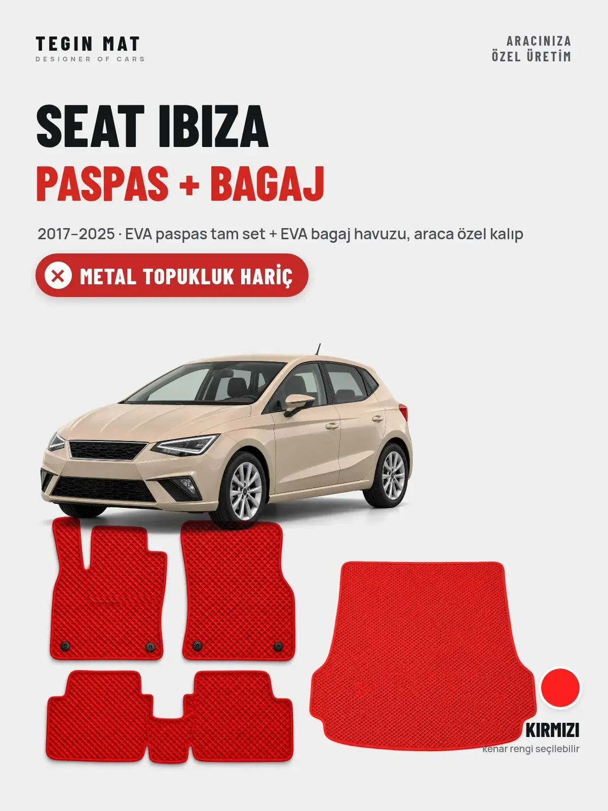 Seat Ibiza EVA Paspas + Bagaj Havuzu Seti (2017–2025) Kırmızı – Metal Topukluk Hariç (1)