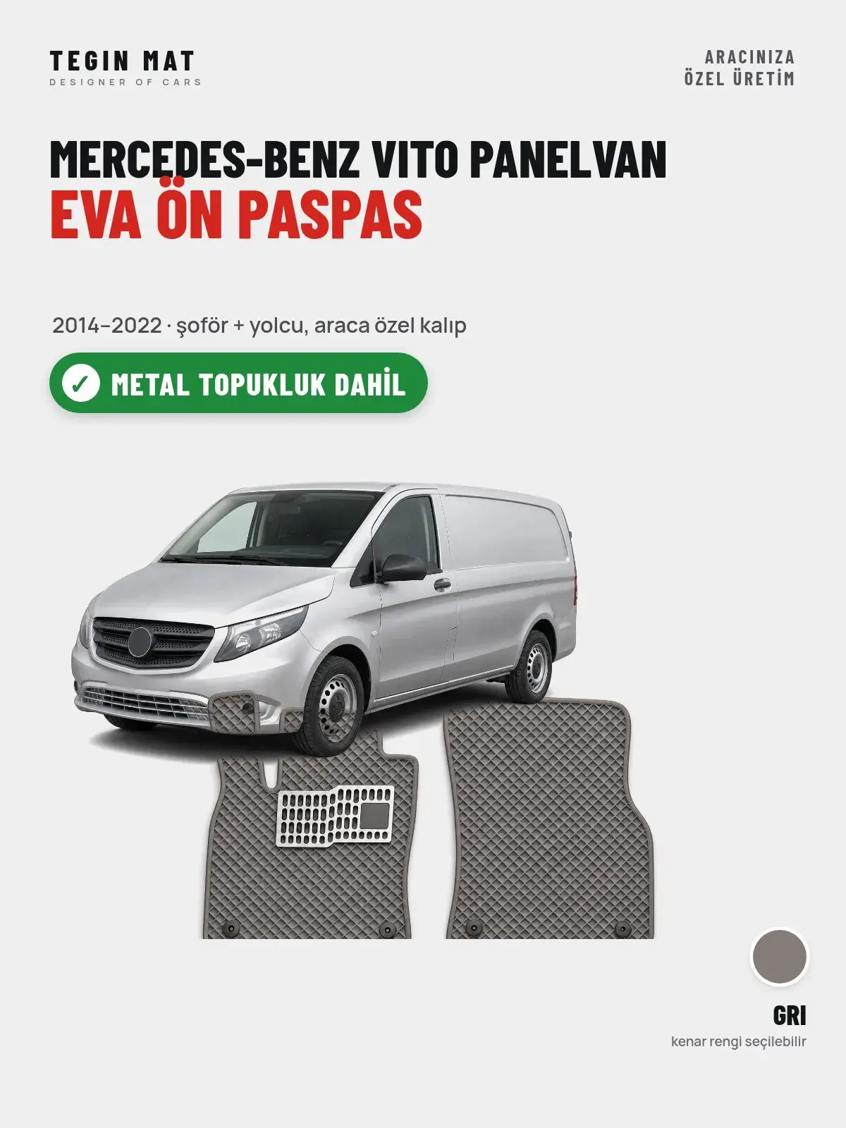 Mercedes-Benz Vito Panelvan EVA Ön Paspas (2014–2022) Gri – Metal Topukluk Dahil (1)
