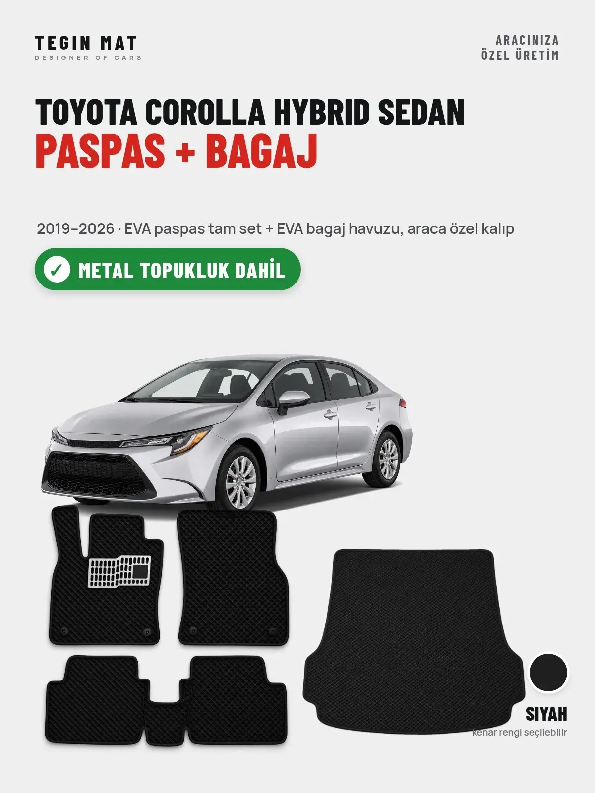 Toyota Corolla Hybrid Sedan EVA Paspas + Bagaj Havuzu Seti (2019–2026) Siyah – Metal Topukluk Dahil (1)