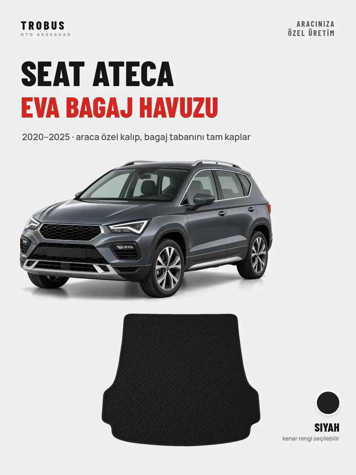 Seat Ateca EVA Bagaj Havuzu (2020–2025) Siyah – Araca Özel Kalıp (1)