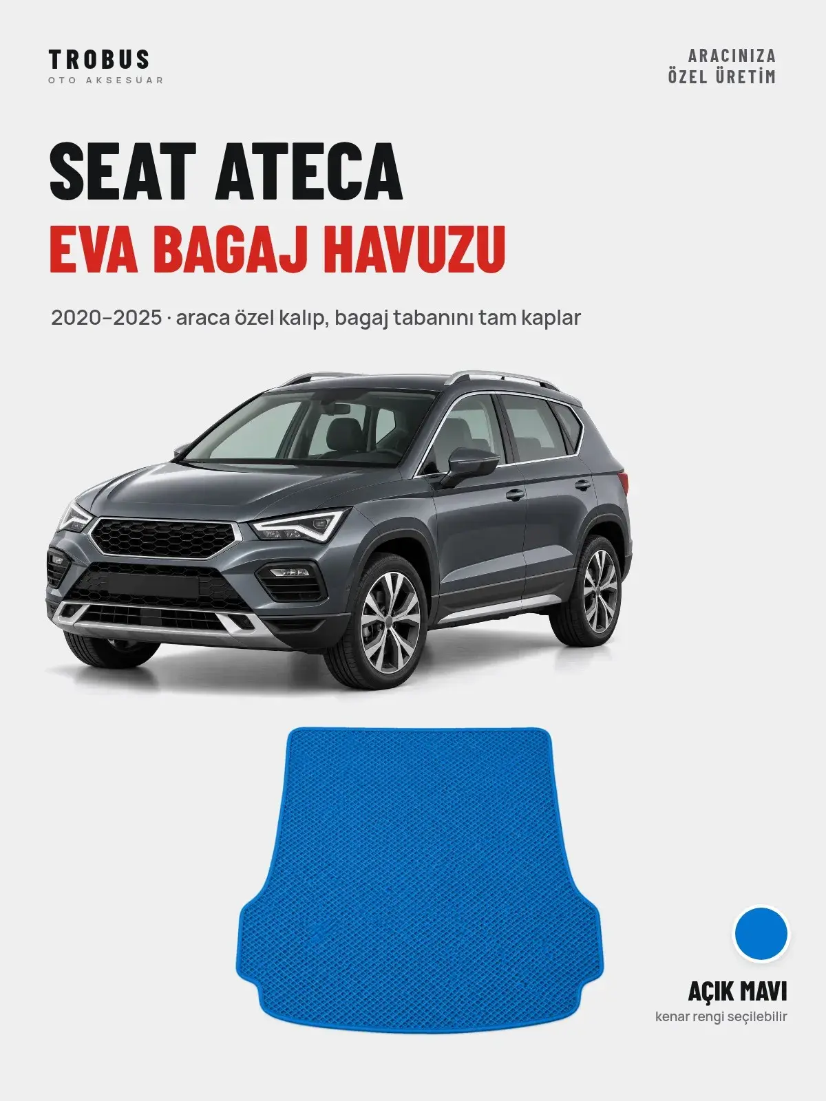 Seat Ateca EVA Bagaj Havuzu (2020–2025) Açık Mavi – Araca Özel Kalıp (1)