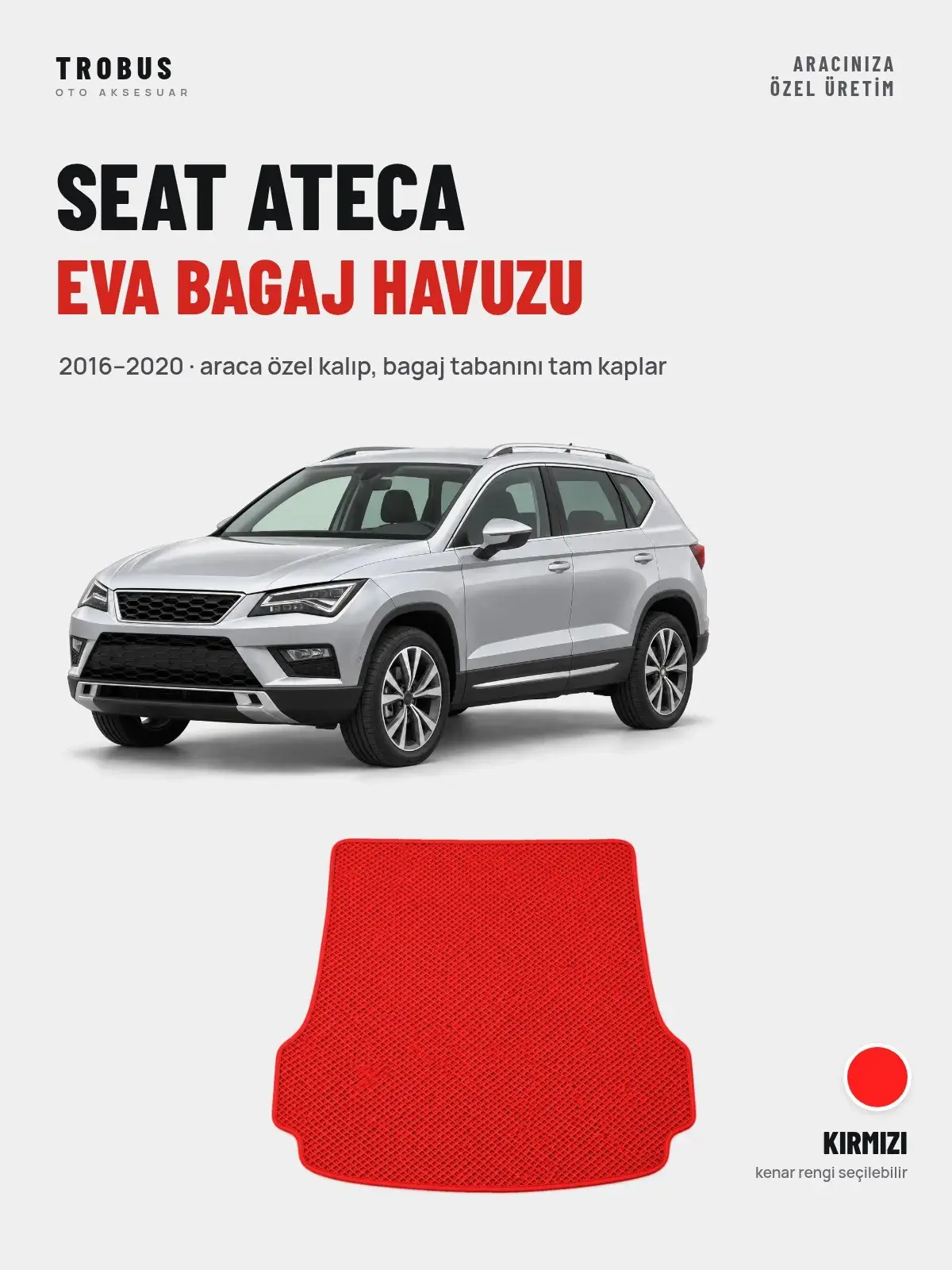 Seat Ateca EVA Bagaj Havuzu (2016–2020) Kırmızı – Araca Özel Kalıp (1)