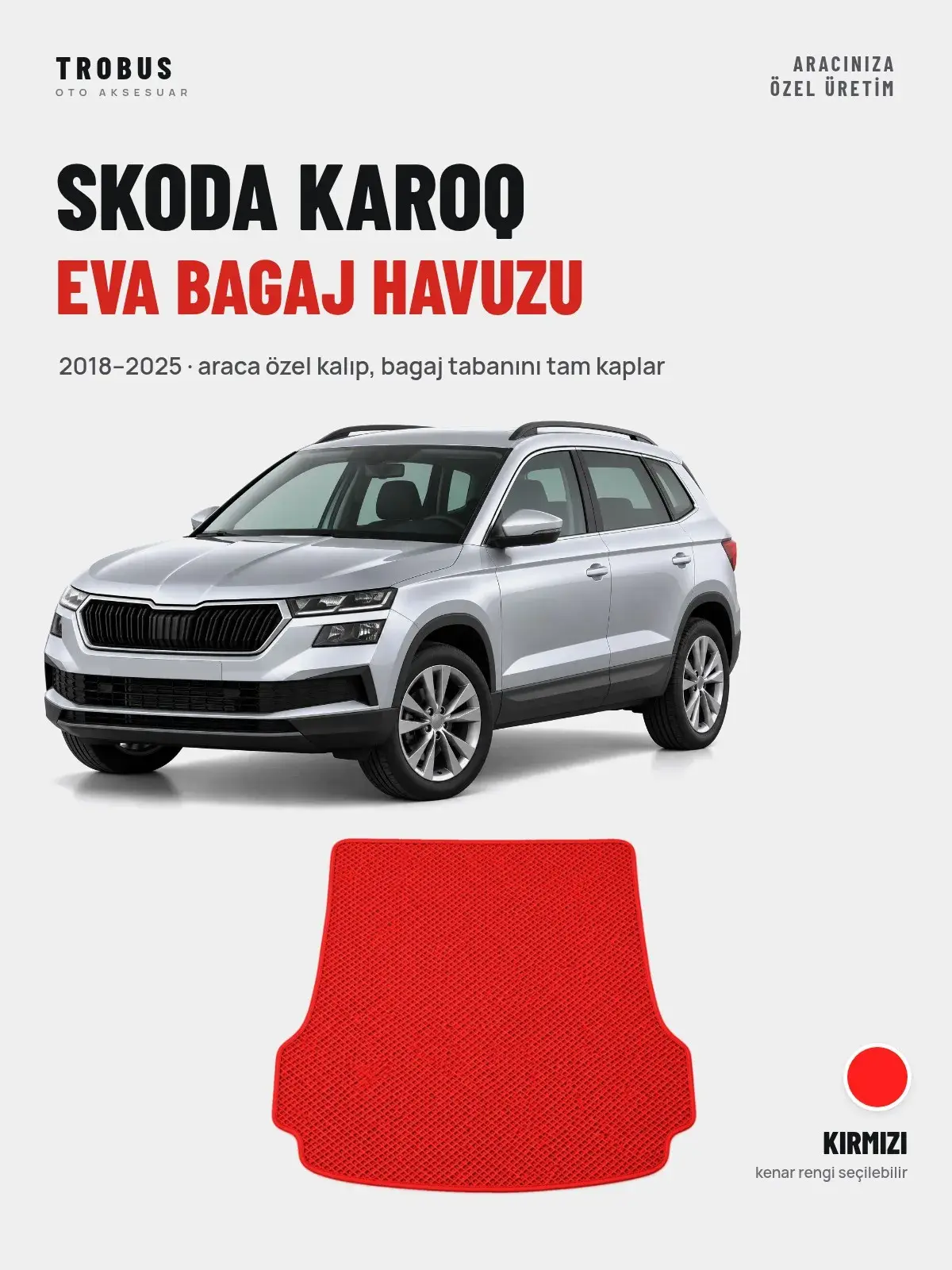 Skoda Karoq EVA Bagaj Havuzu (2018–2025) Kırmızı – Araca Özel Kalıp (1)