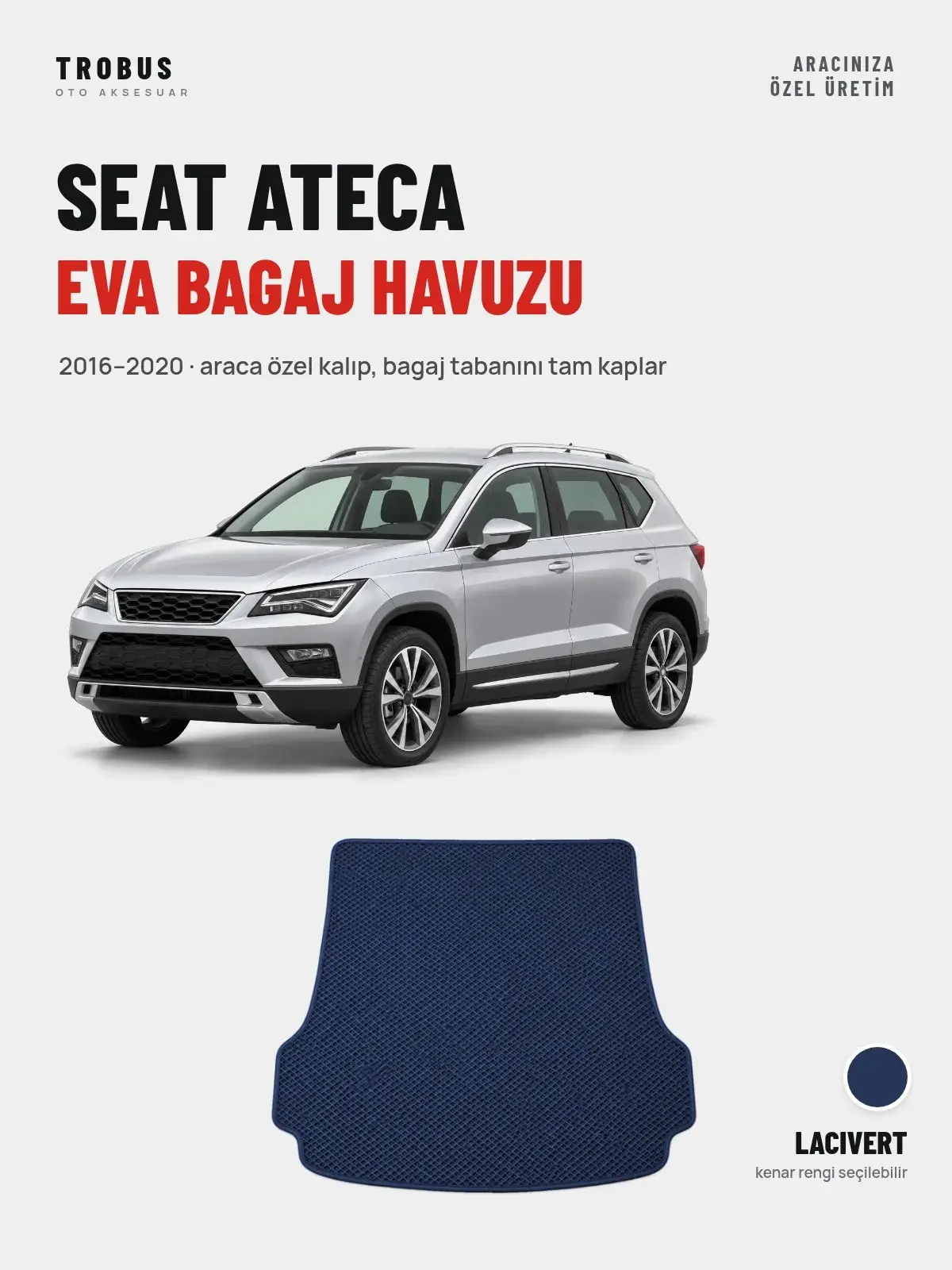 Seat Ateca EVA Bagaj Havuzu (2016–2020) Lacivert – Araca Özel Kalıp (1)