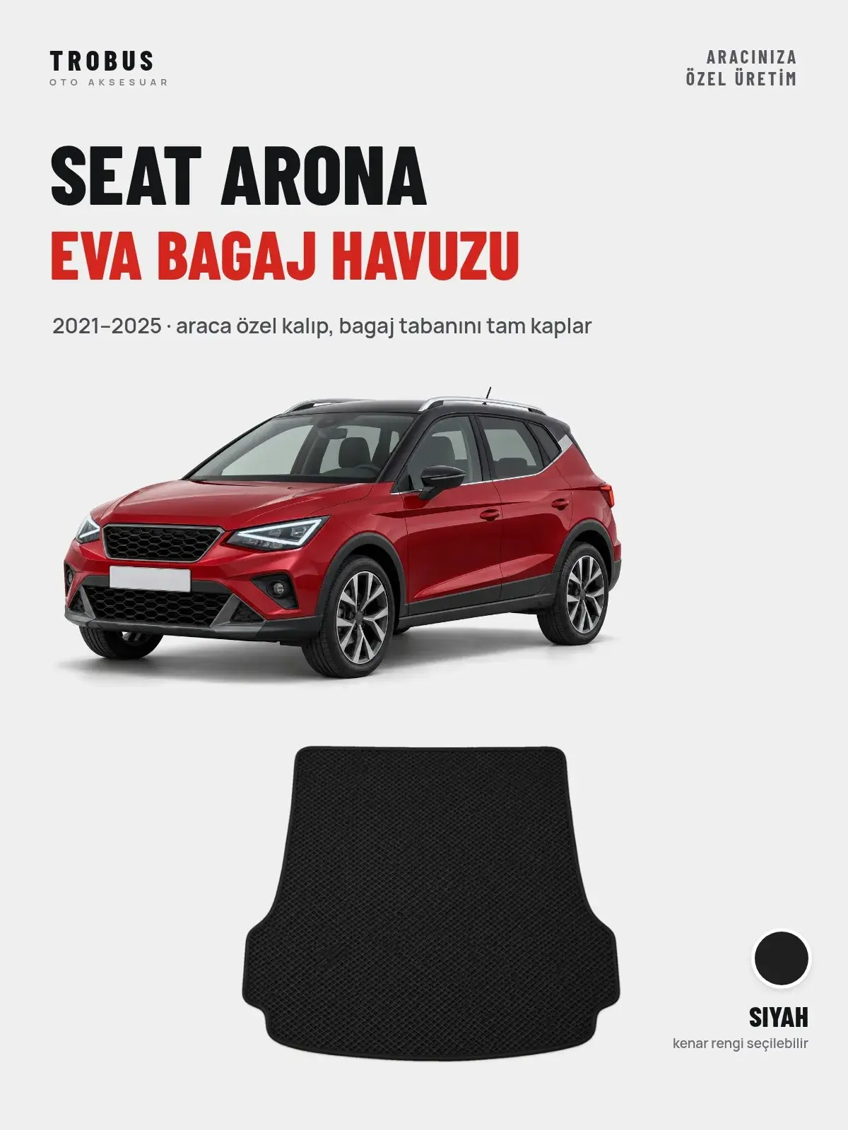 Seat Arona EVA Bagaj Havuzu (2021–2025) Siyah – Araca Özel Kalıp (1)