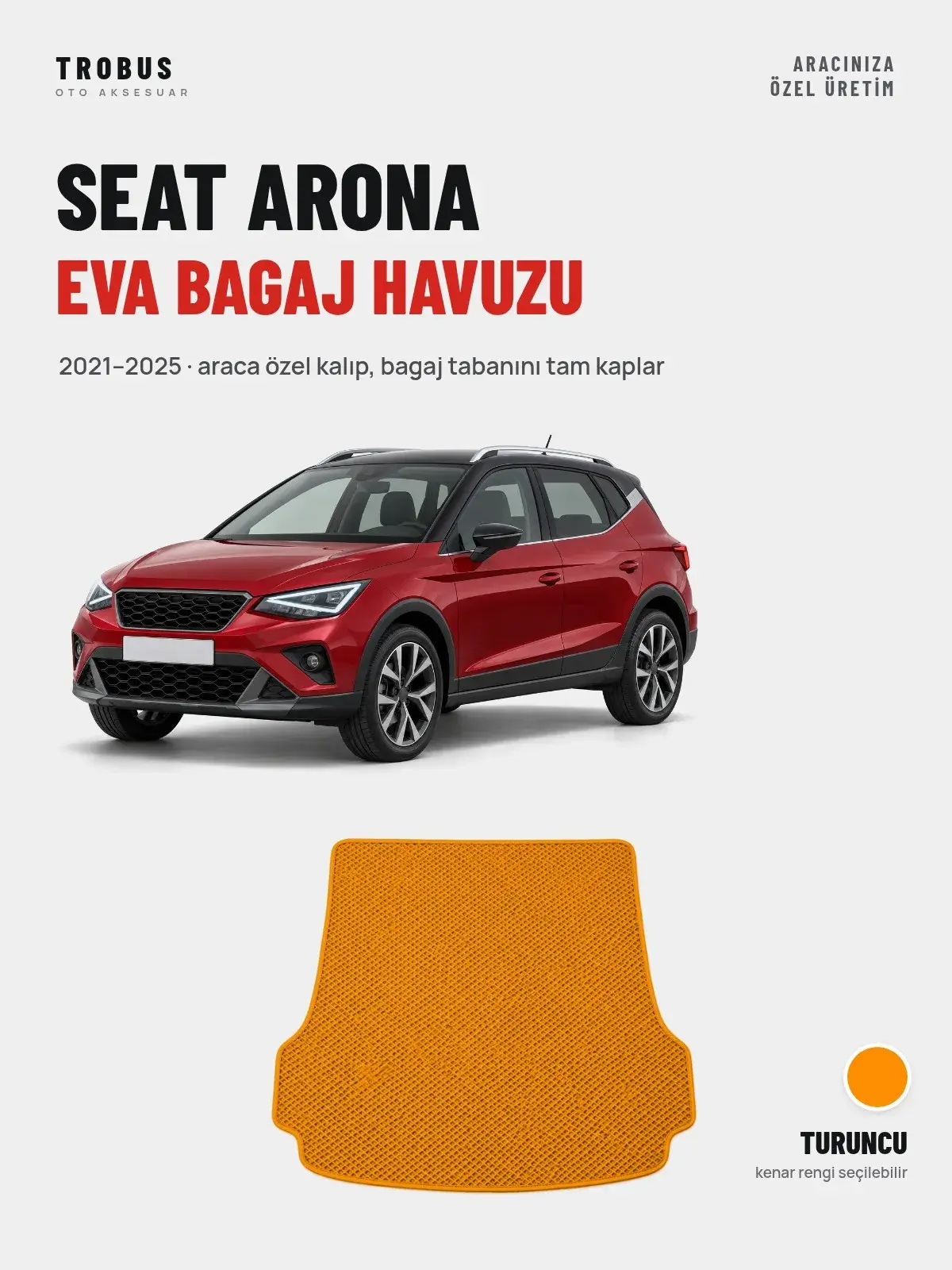 Seat Arona EVA Bagaj Havuzu (2021–2025) Turuncu – Araca Özel Kalıp (1)