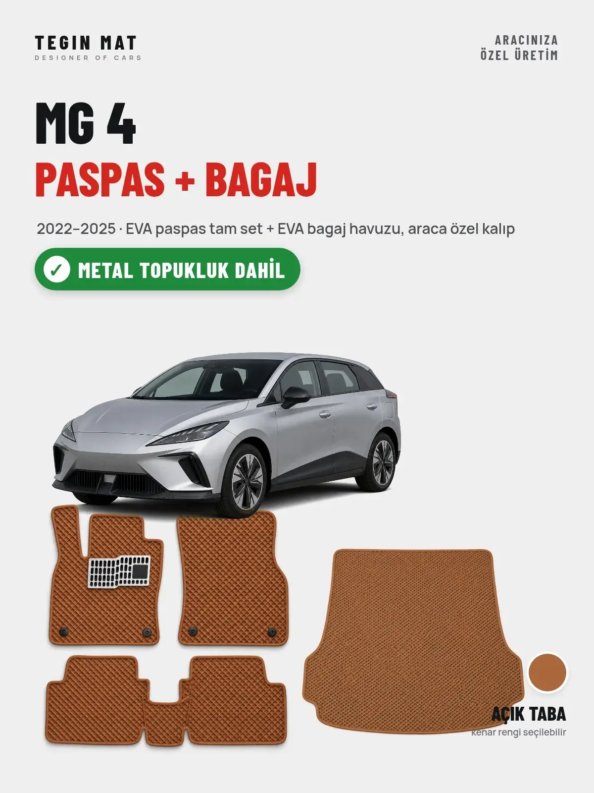 MG 4 EVA Paspas + Bagaj Havuzu Seti (2022–2025) Açık Taba – Metal Topukluk Dahil (1)