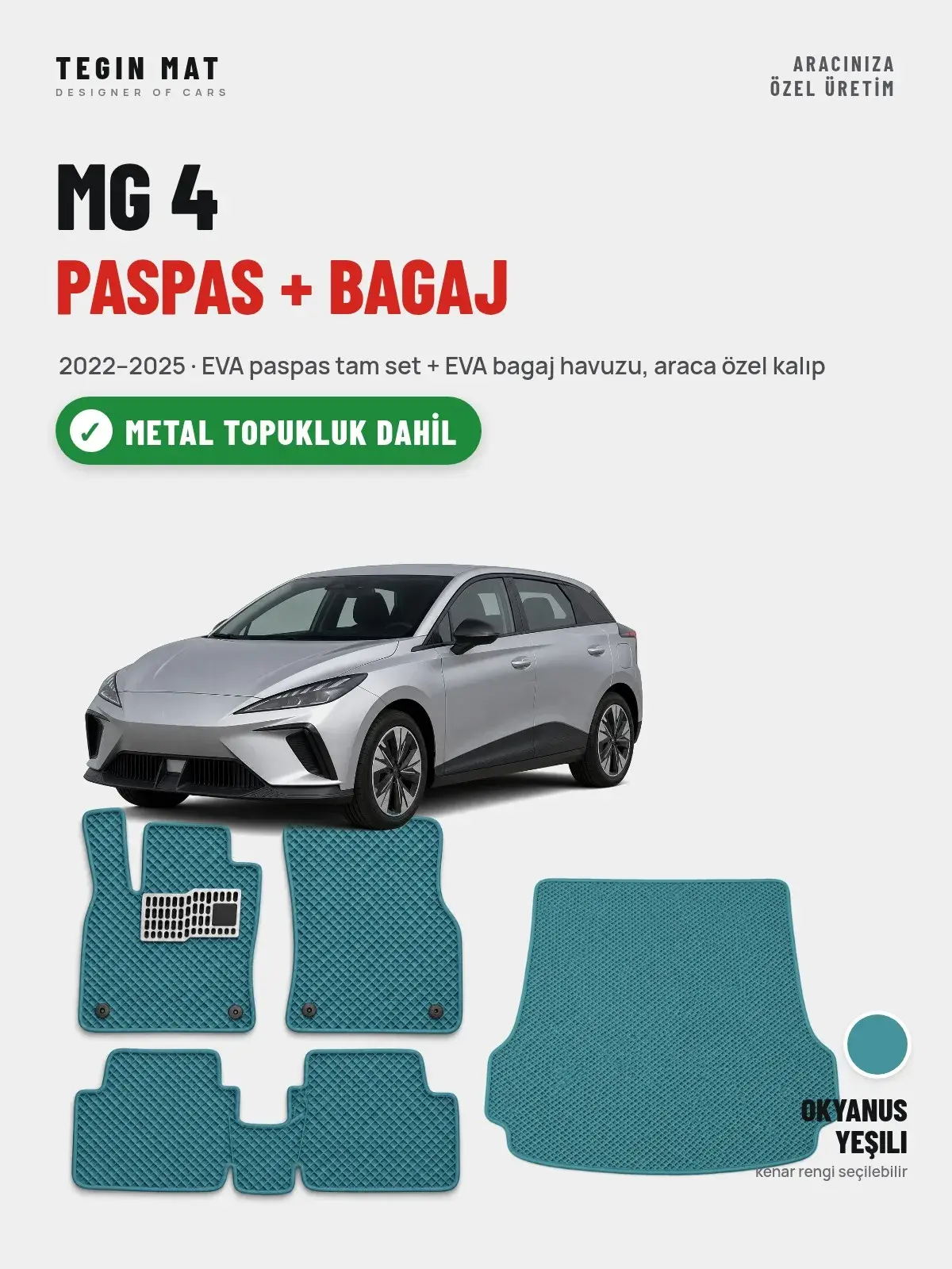 MG 4 EVA Paspas + Bagaj Havuzu Seti (2022–2025) Okyanus Yeşili – Metal Topukluk Dahil (1)