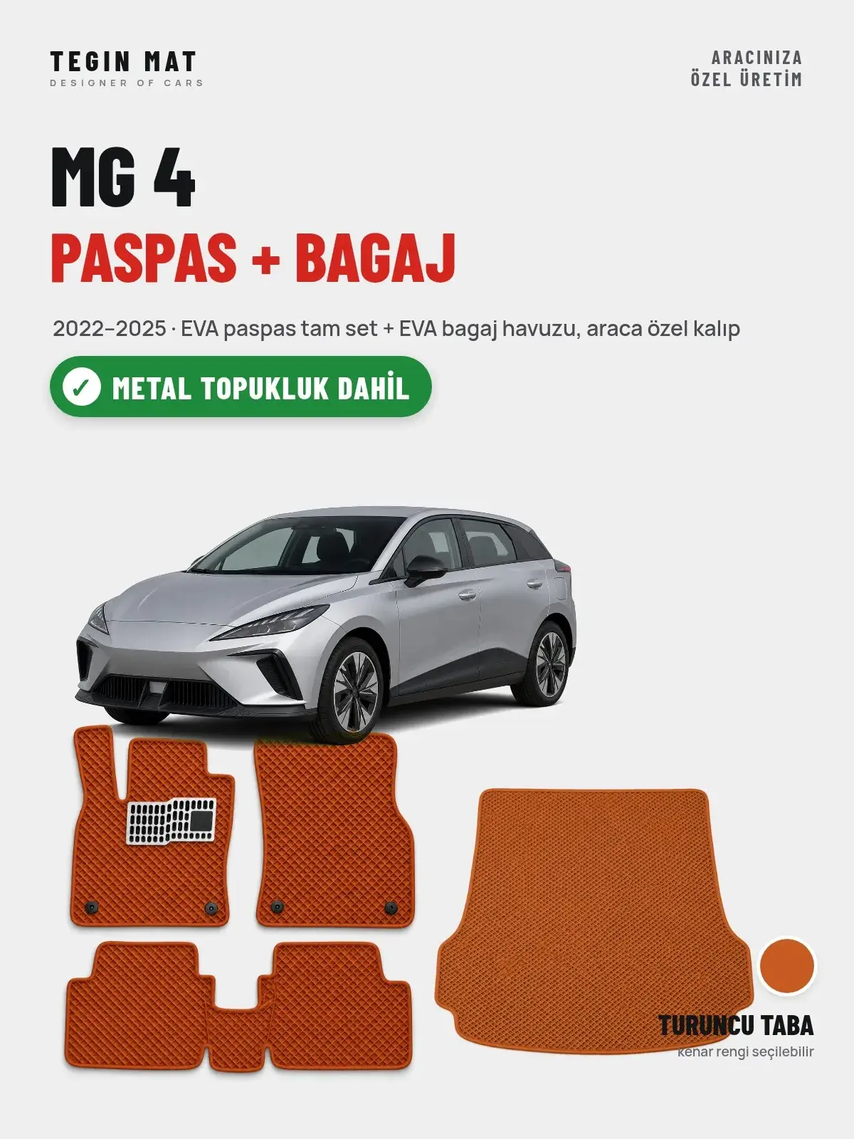 MG 4 EVA Paspas + Bagaj Havuzu Seti (2022–2025) Turuncu Taba – Metal Topukluk Dahil (1)