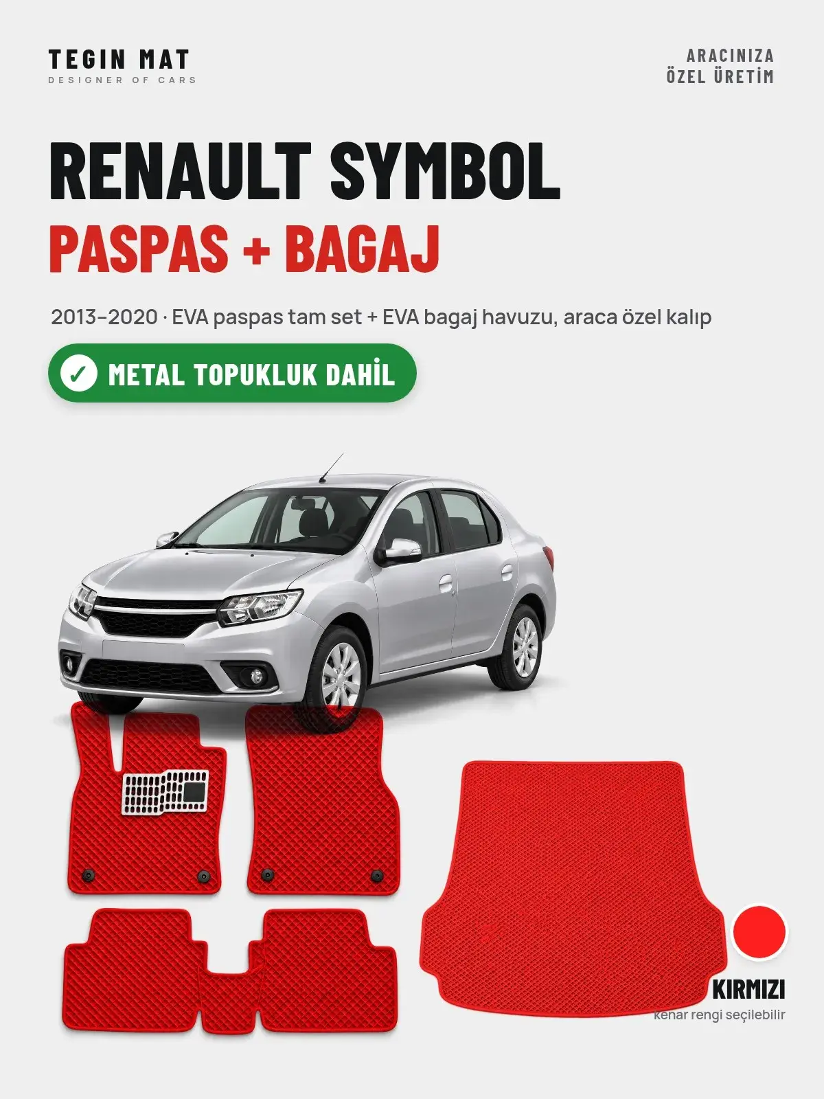 Renault Symbol EVA Paspas + Bagaj Havuzu Seti (2013–2020) Kırmızı – Metal Topukluk Dahil (1)
