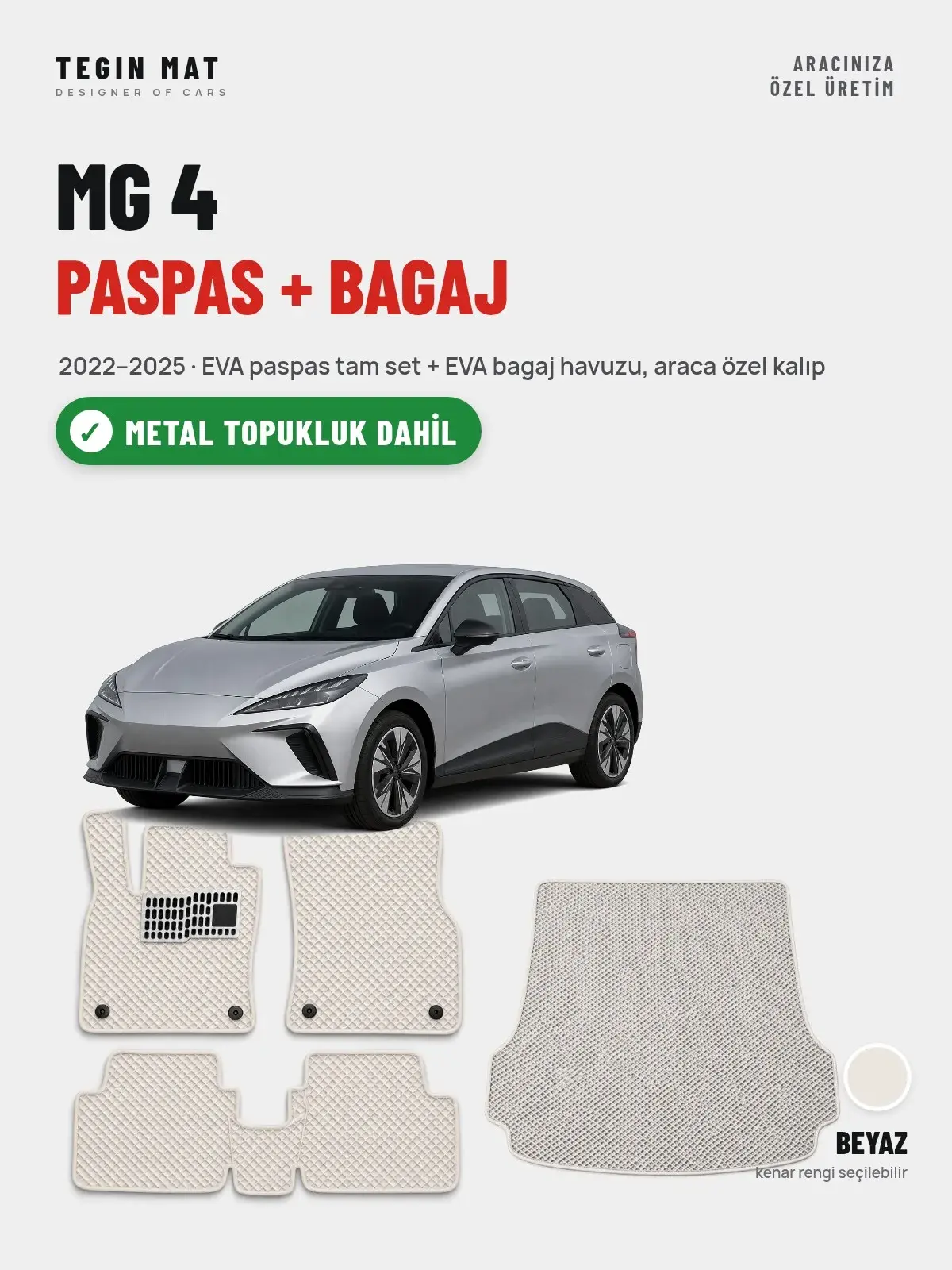 MG 4 EVA Paspas + Bagaj Havuzu Seti (2022–2025) Beyaz – Metal Topukluk Dahil (1)