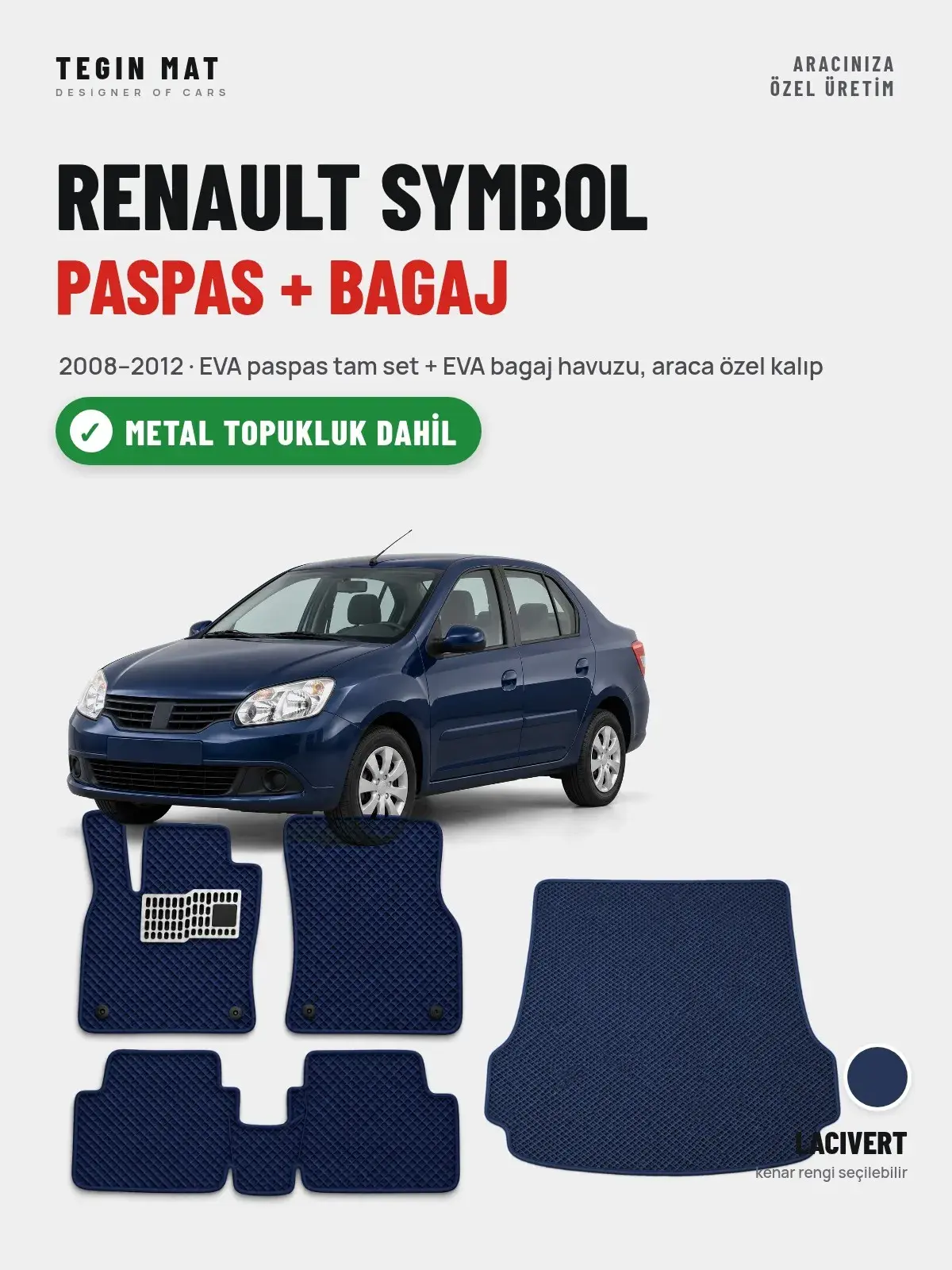 Renault Symbol EVA Paspas + Bagaj Havuzu Seti (2008–2012) Lacivert – Metal Topukluk Dahil (1)