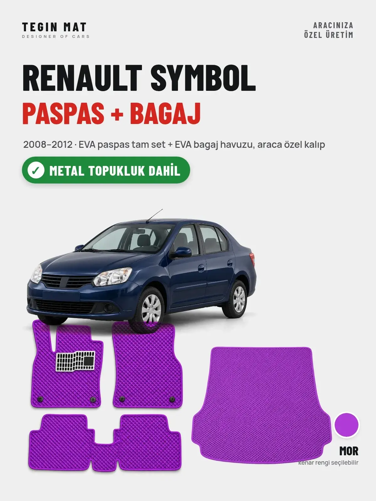 Renault Symbol EVA Paspas + Bagaj Havuzu Seti (2008–2012) Mor – Metal Topukluk Dahil (1)