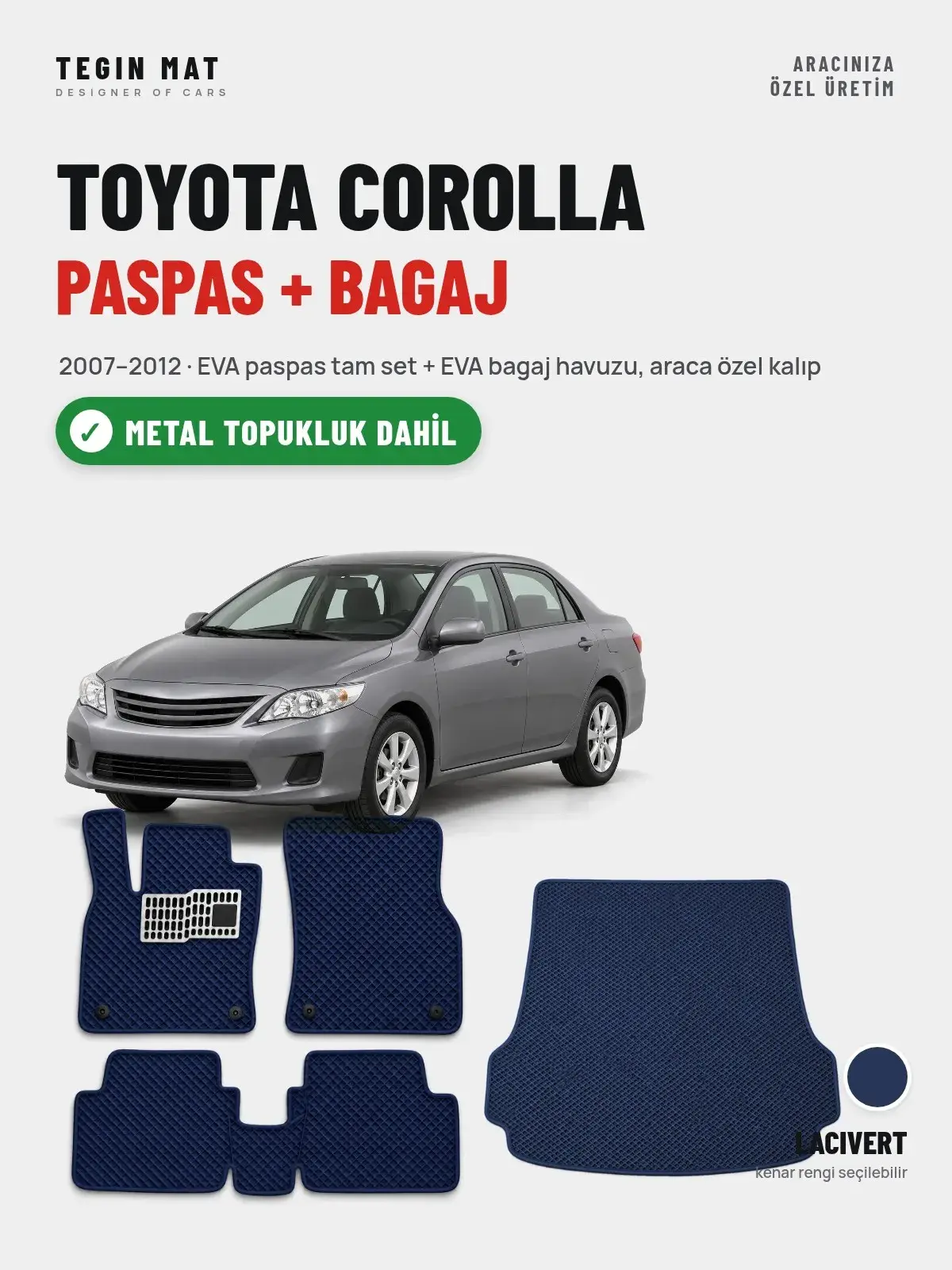 Toyota Corolla EVA Paspas + Bagaj Havuzu Seti (2007–2012) Lacivert – Metal Topukluk Dahil (1)