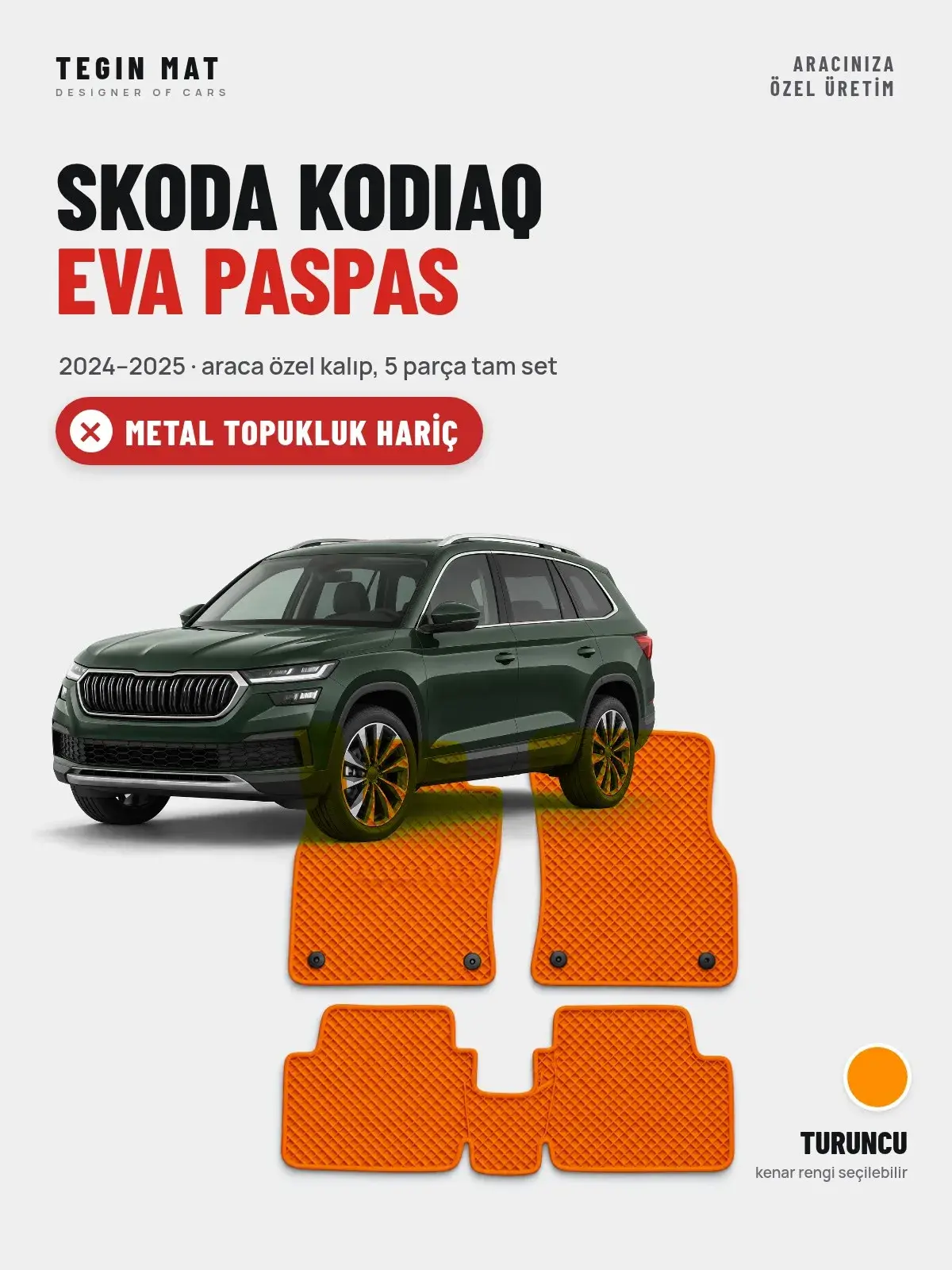 Skoda Kodiaq EVA Oto Paspas Tam Set (2024–2025) Turuncu – Metal Topukluk Hariç (1)