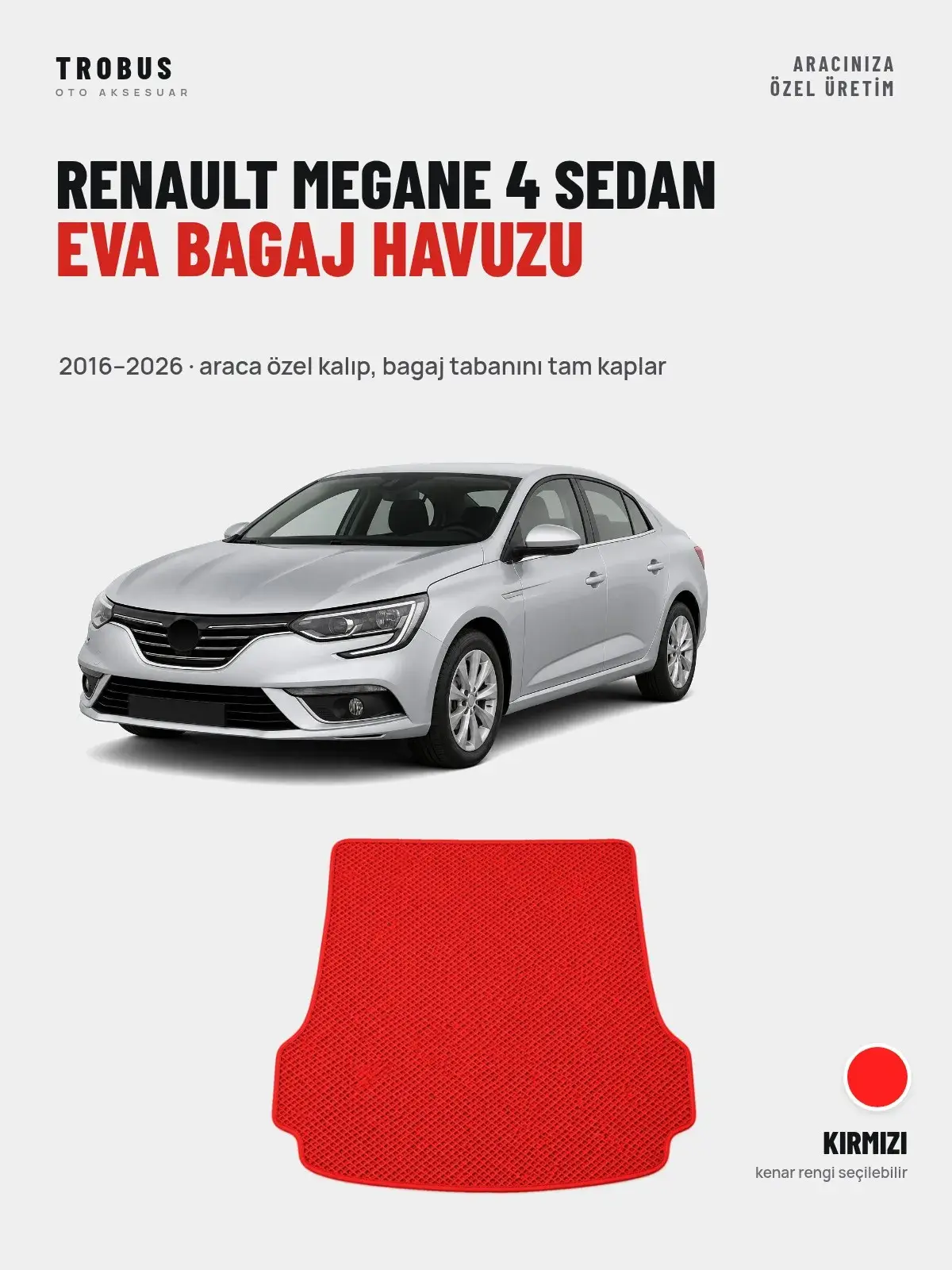 Renault Megane 4 Sedan EVA Bagaj Havuzu (2016–2026) Kırmızı – Araca Özel Kalıp (1)