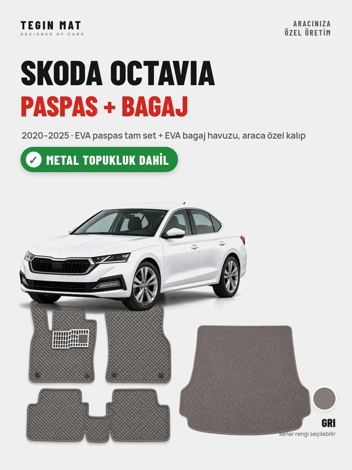 Skoda Octavia EVA Paspas + Bagaj Havuzu Seti (2020–2025) Gri – Metal Topukluk Dahil (1)
