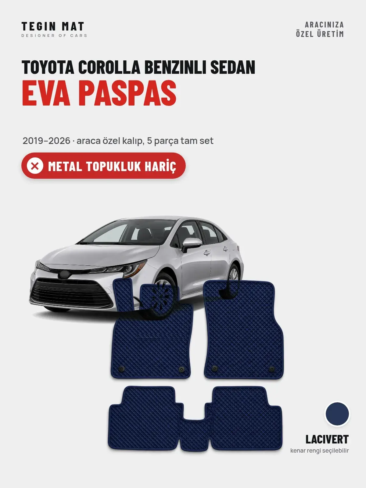 Toyota Corolla Benzinli Sedan EVA Oto Paspas Tam Set (2019–2026) Lacivert – Metal Topukluk Hariç (1)