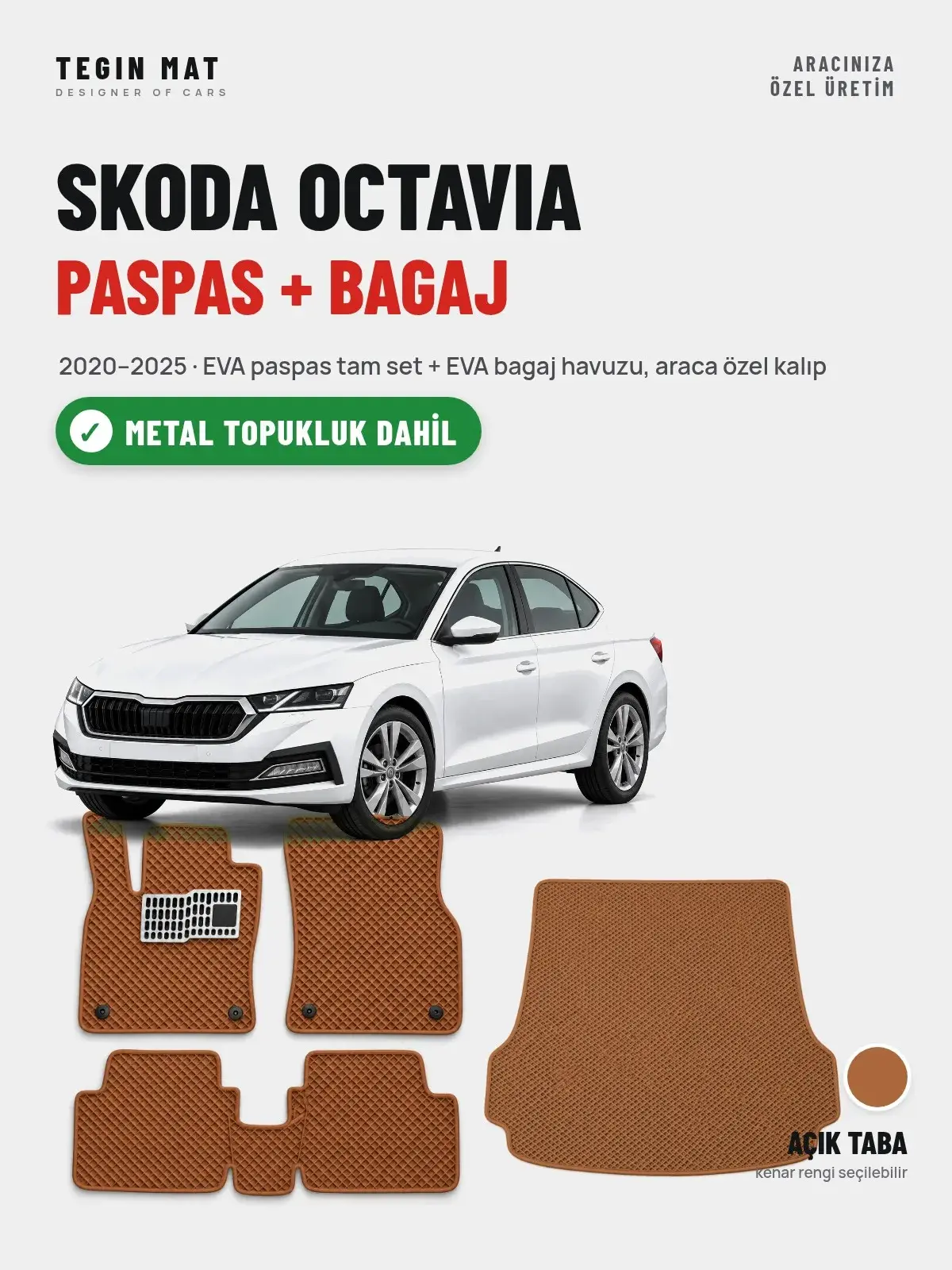 Skoda Octavia EVA Paspas + Bagaj Havuzu Seti (2020–2025) Açık Taba – Metal Topukluk Dahil (1)