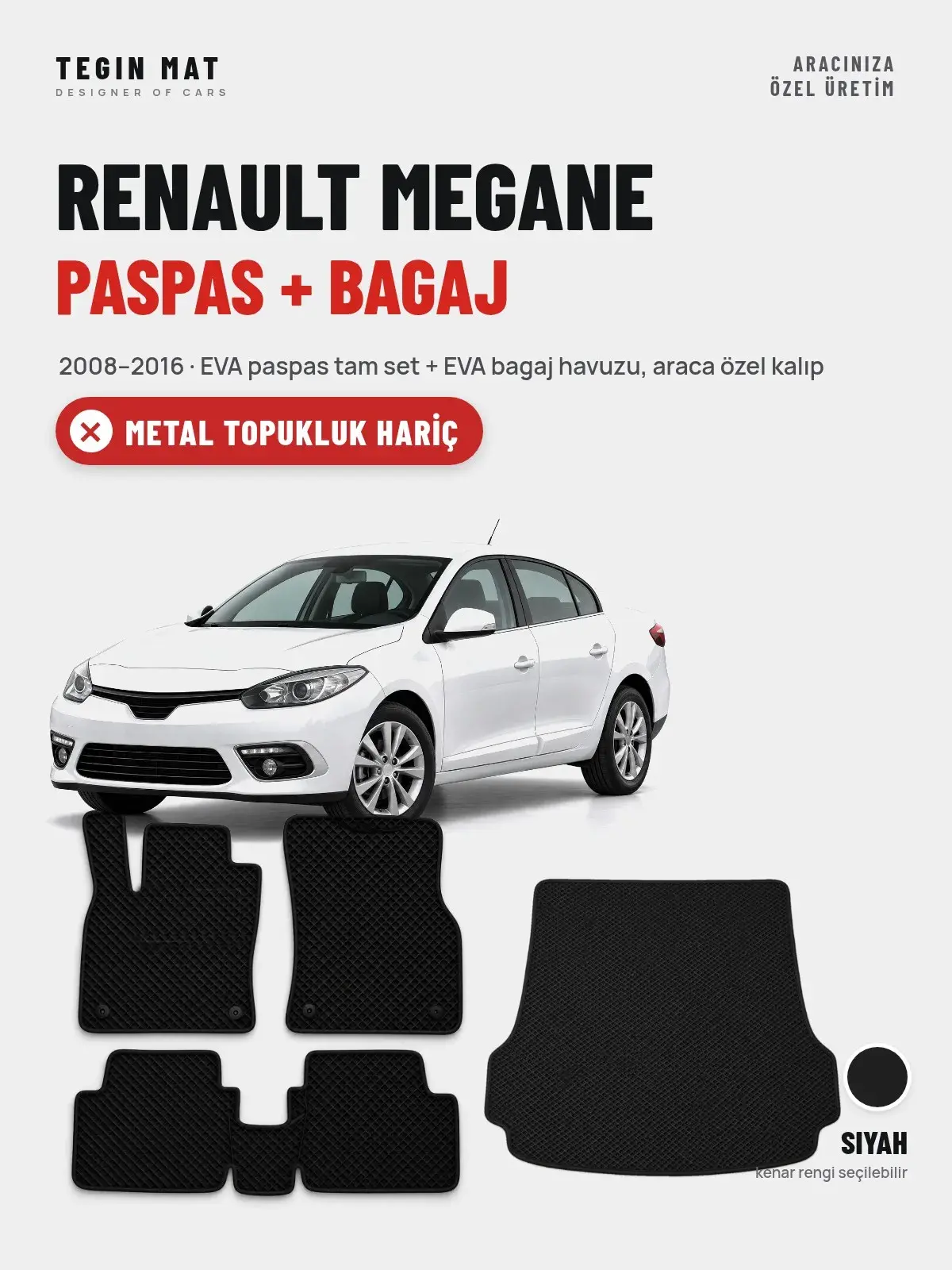 Renault Megane EVA Paspas + Bagaj Havuzu Seti (2008–2016) Siyah – Metal Topukluk Hariç (1)