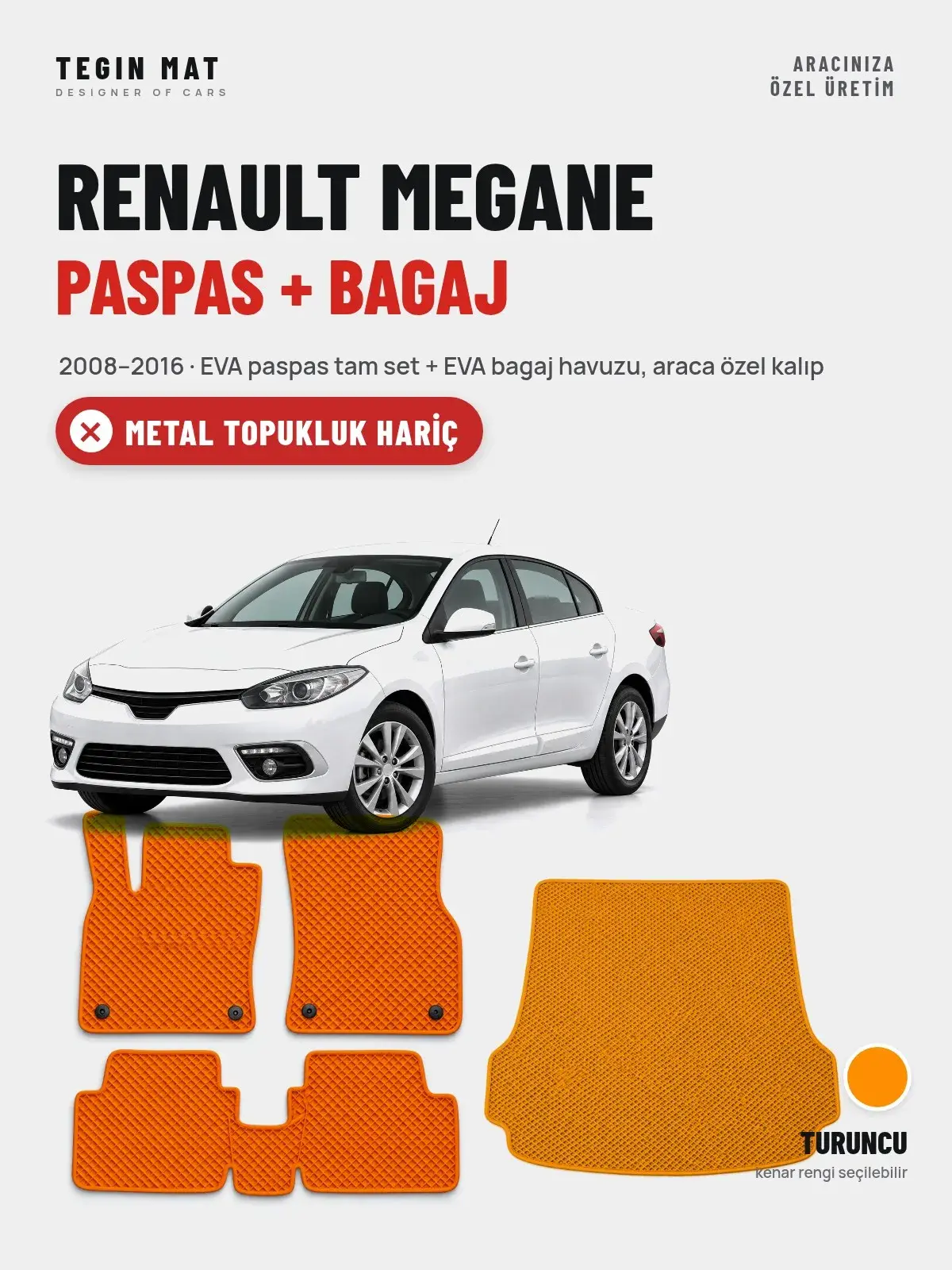 Renault Megane EVA Paspas + Bagaj Havuzu Seti (2008–2016) Turuncu – Metal Topukluk Hariç (1)