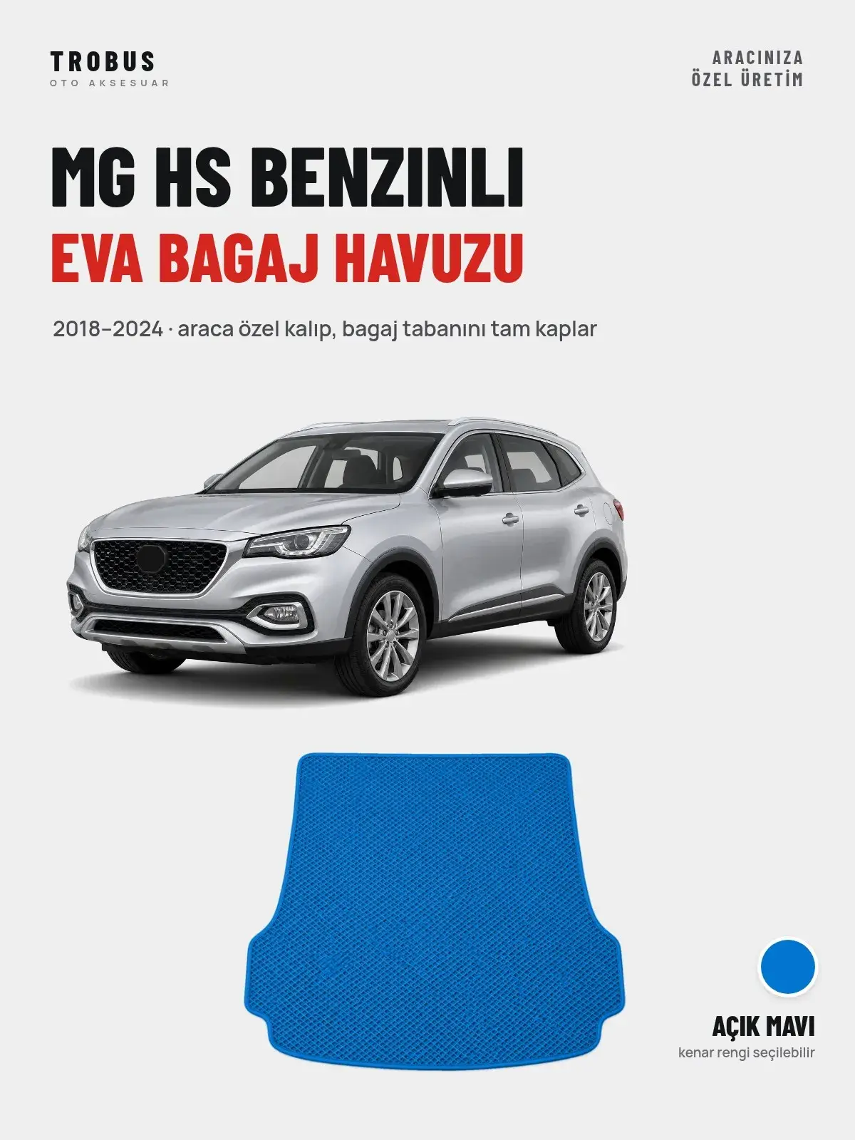 MG Hs Benzinli EVA Bagaj Havuzu (2018–2024) Açık Mavi – Araca Özel Kalıp (1)
