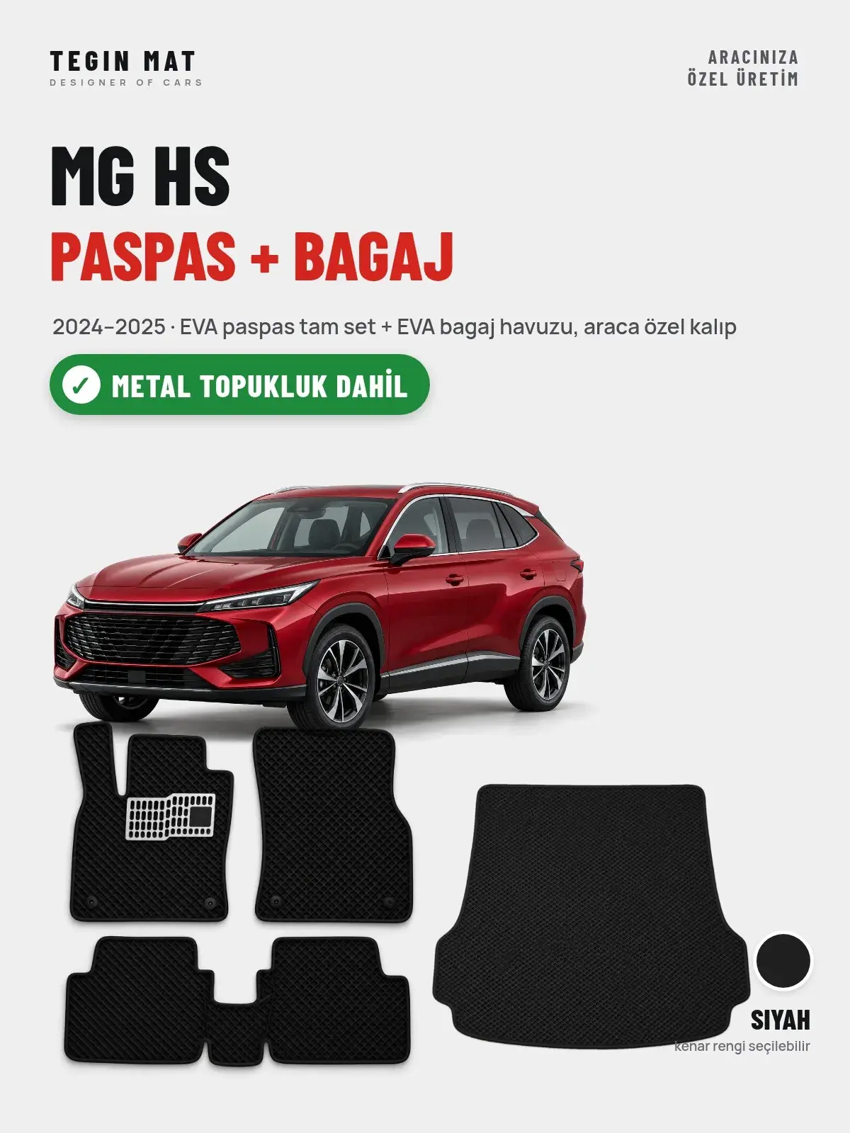 MG HS EVA Paspas + Bagaj Havuzu Seti (2024–2025) Siyah – Metal Topukluk Dahil (1)