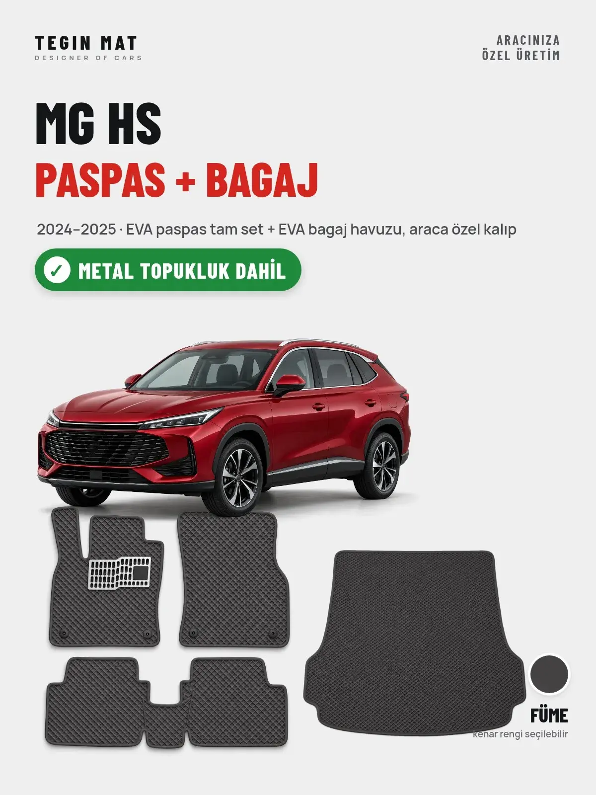 MG HS EVA Paspas + Bagaj Havuzu Seti (2024–2025) Füme – Metal Topukluk Dahil (1)