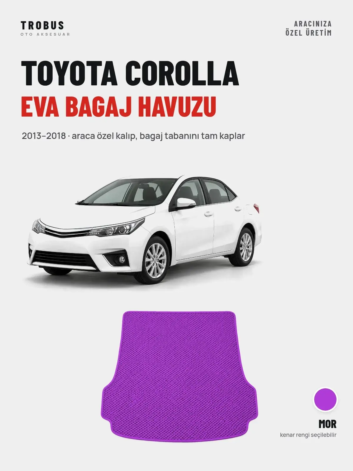 Toyota Corolla EVA Bagaj Havuzu (2013–2018) Mor – Araca Özel Kalıp (1)