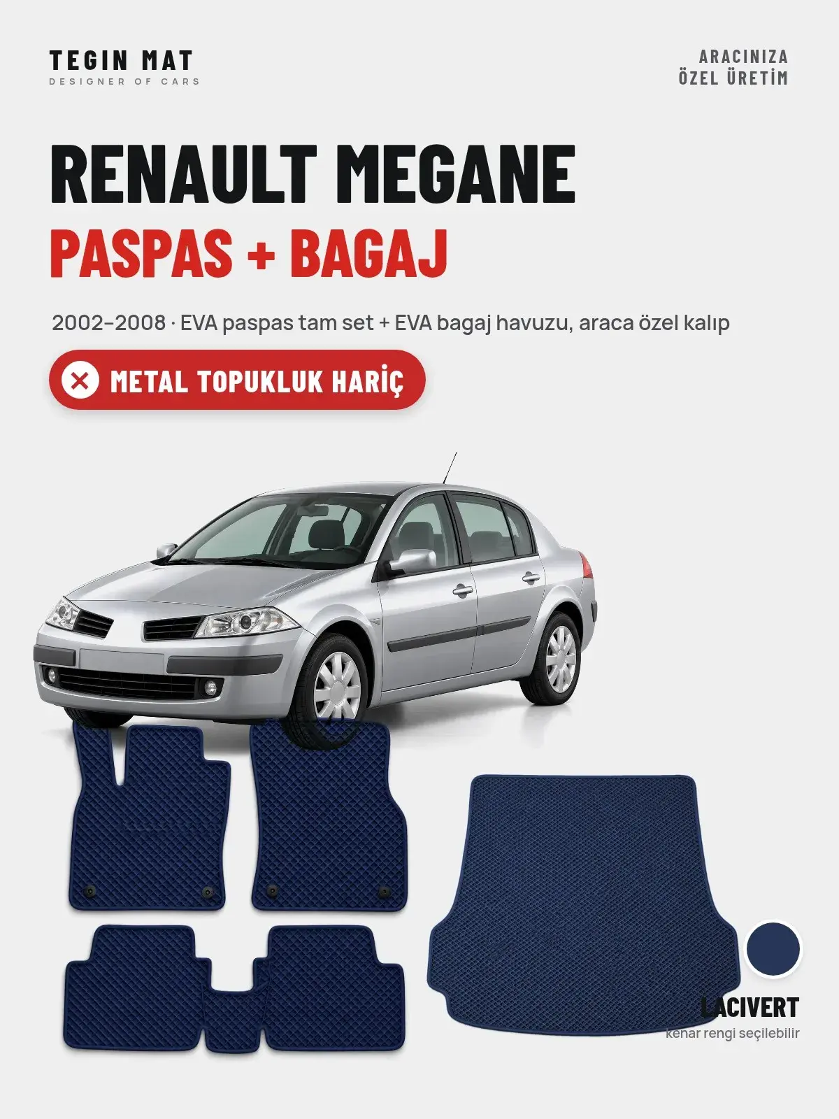 Renault Megane EVA Paspas + Bagaj Havuzu Seti (2002–2008) Lacivert – Metal Topukluk Hariç (1)