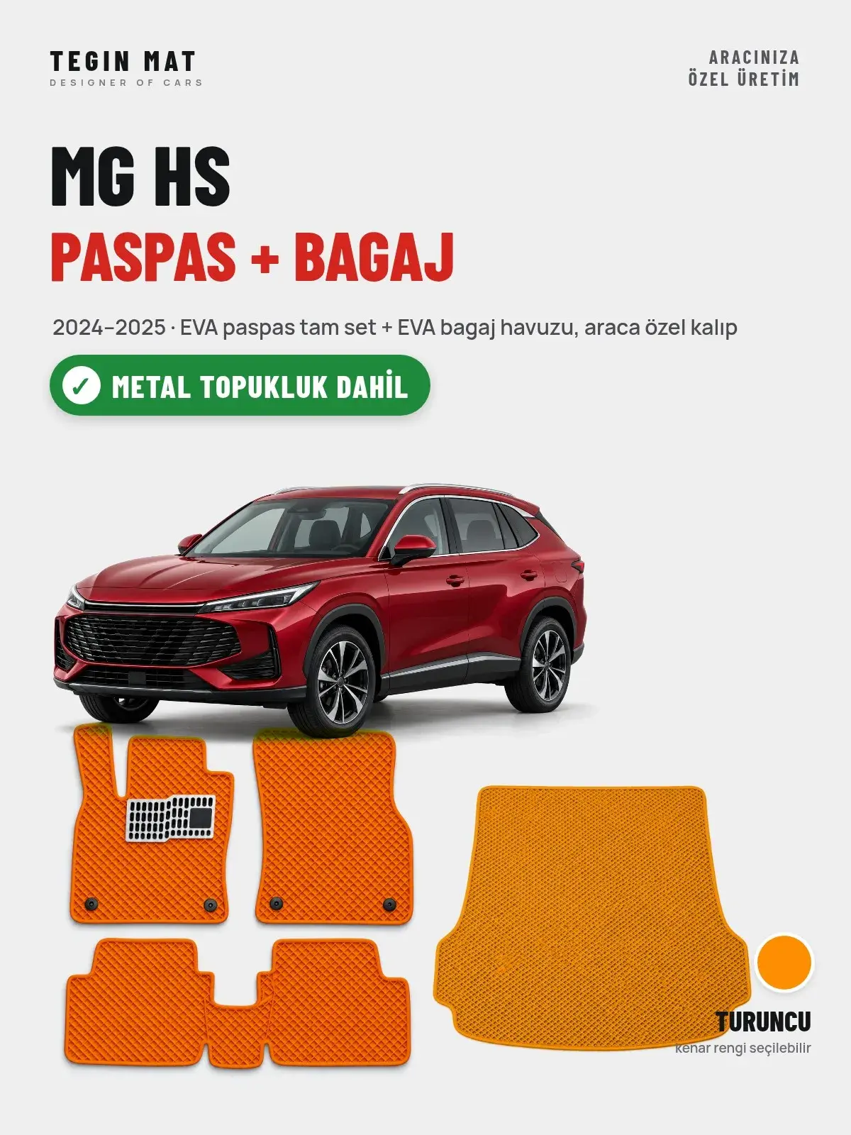 MG HS EVA Paspas + Bagaj Havuzu Seti (2024–2025) Turuncu – Metal Topukluk Dahil (1)