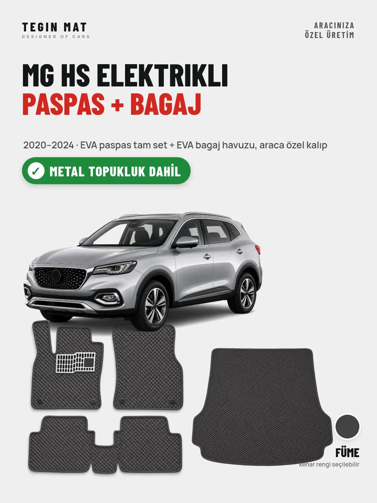 MG Hs Elektrikli EVA Paspas + Bagaj Havuzu Seti (2020–2024) Füme – Metal Topukluk Dahil (1)