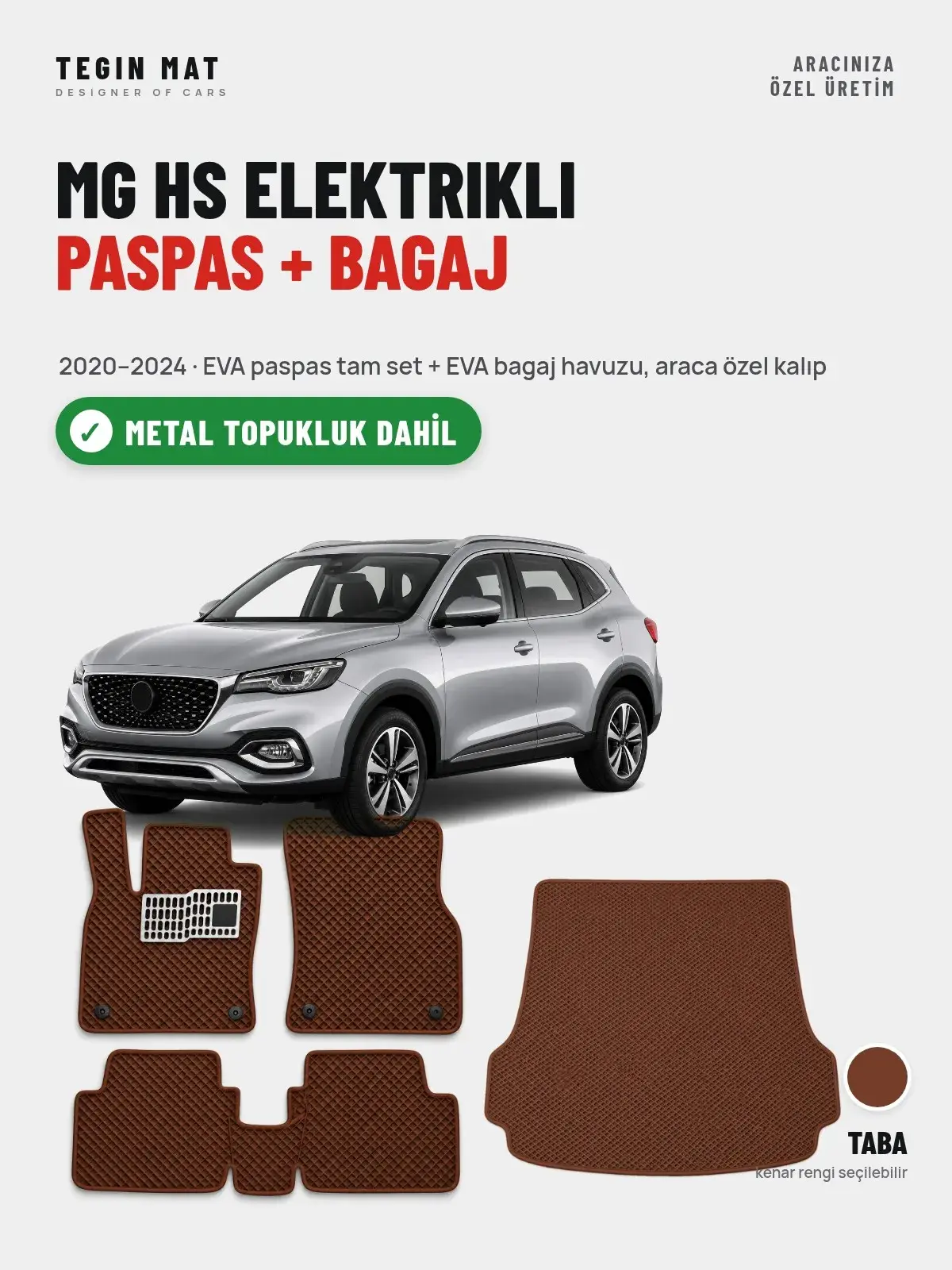 MG Hs Elektrikli EVA Paspas + Bagaj Havuzu Seti (2020–2024) Taba – Metal Topukluk Dahil (1)