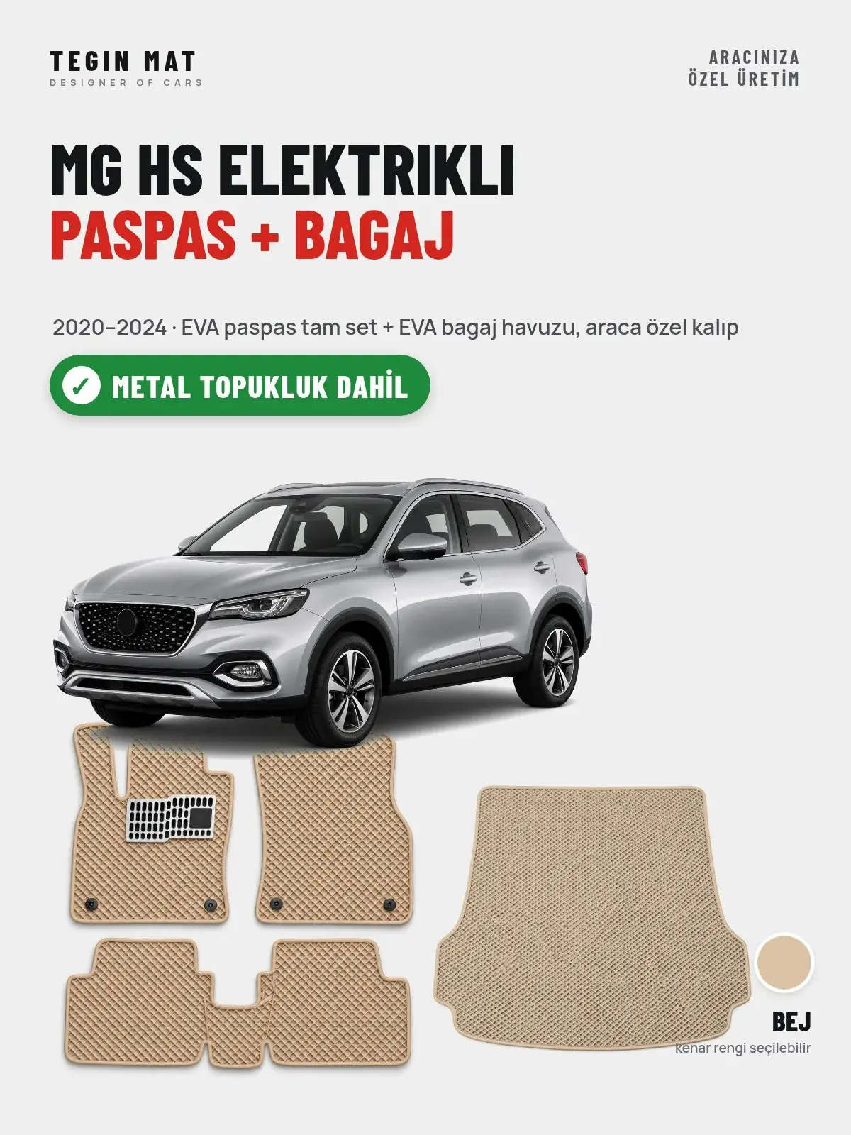 MG Hs Elektrikli EVA Paspas + Bagaj Havuzu Seti (2020–2024) Bej – Metal Topukluk Dahil (1)