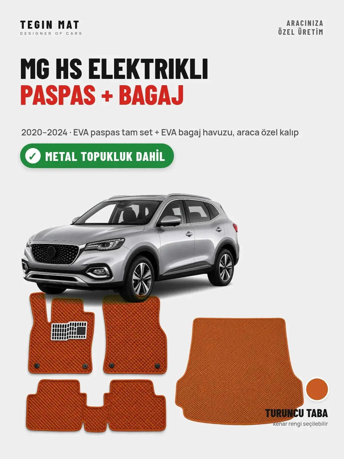 MG Hs Elektrikli EVA Paspas + Bagaj Havuzu Seti (2020–2024) Turuncu Taba – Metal Topukluk Dahil (1)