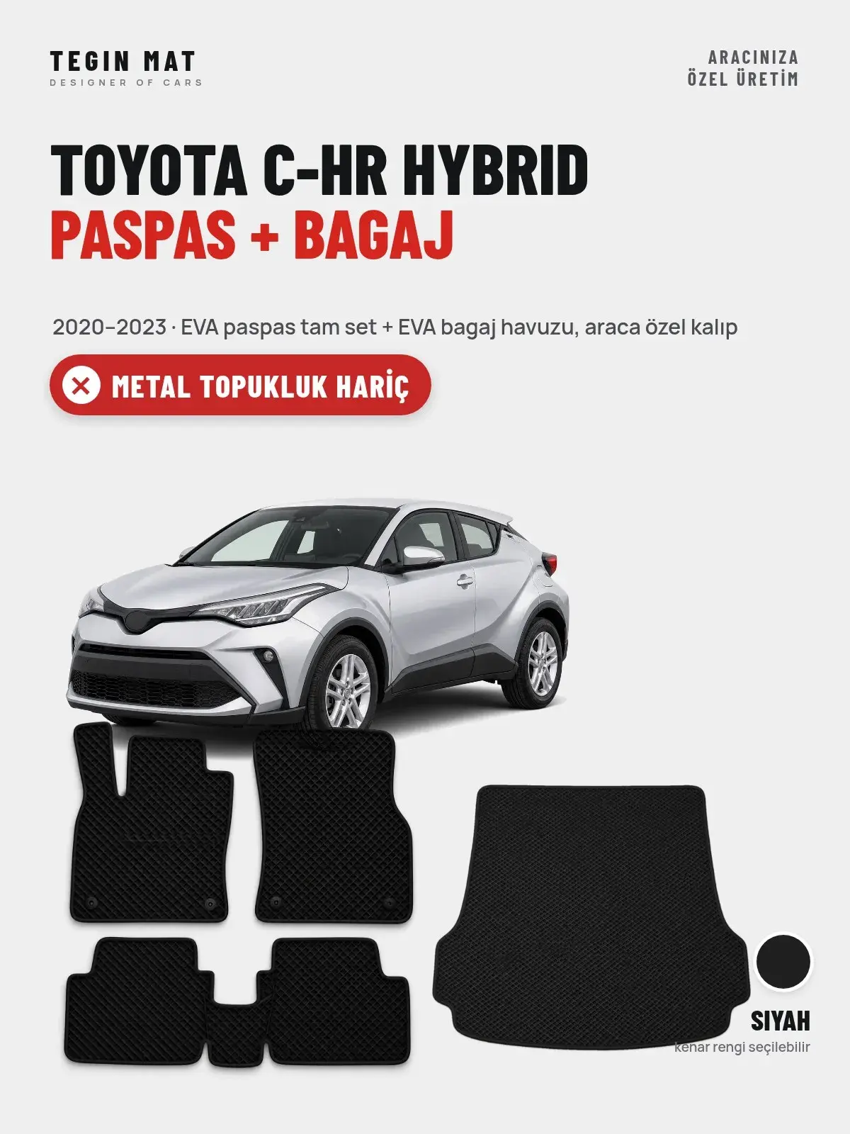 Toyota C-HR Hybrid EVA Paspas + Bagaj Havuzu Seti (2020–2023) Siyah – Metal Topukluk Hariç (1)
