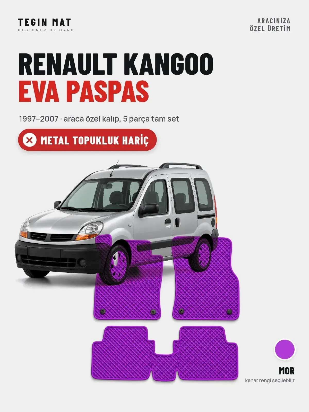 Renault Kangoo EVA Oto Paspas Tam Set (1997–2007) Mor – Metal Topukluk Hariç (1)