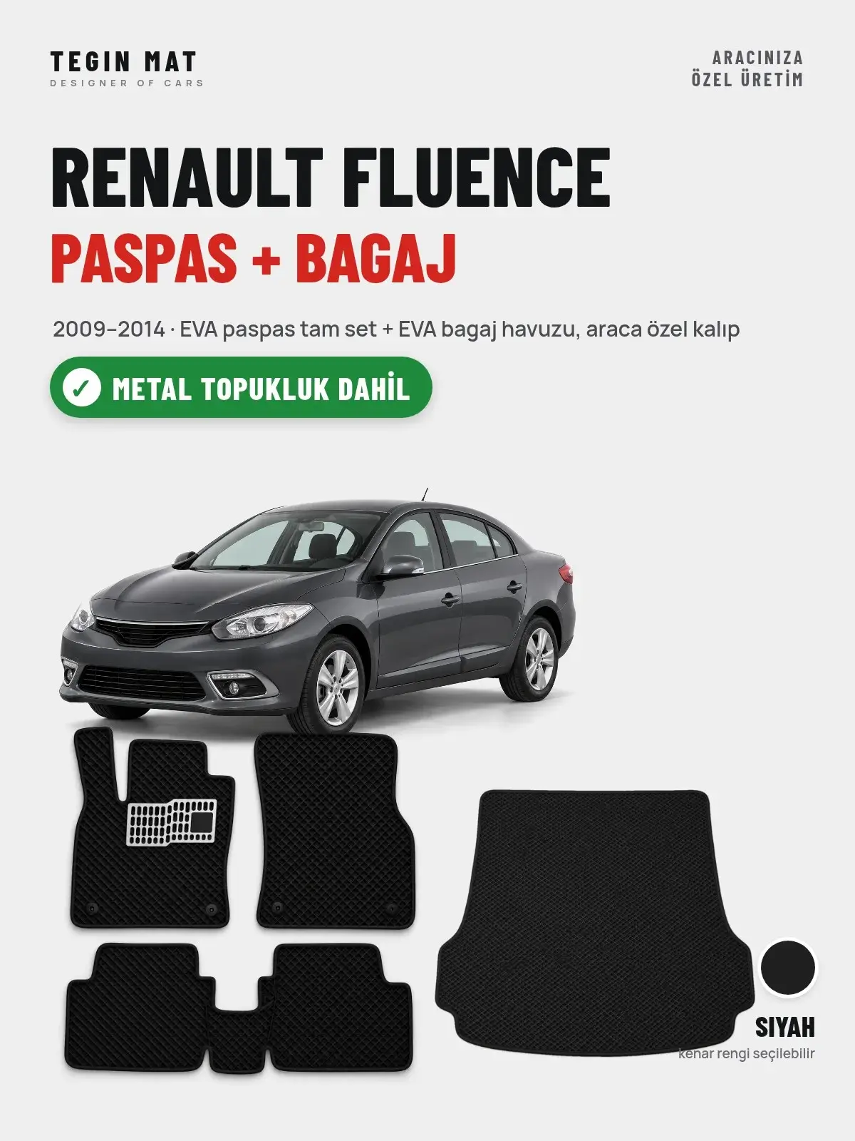 Renault Fluence EVA Paspas + Bagaj Havuzu Seti (2009–2014) Siyah – Metal Topukluk Dahil (1)