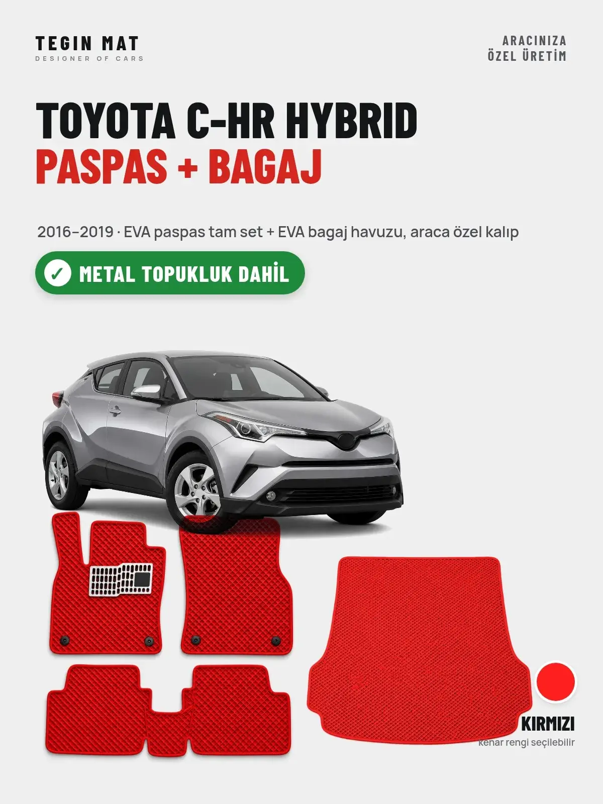 Toyota C-HR Hybrid EVA Paspas + Bagaj Havuzu Seti (2016–2019) Kırmızı – Metal Topukluk Dahil (1)