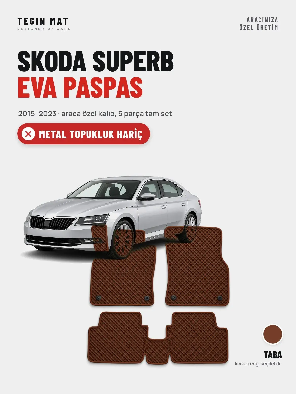 Skoda Superb EVA Oto Paspas Tam Set (2015–2023) Taba – Metal Topukluk Hariç (1)