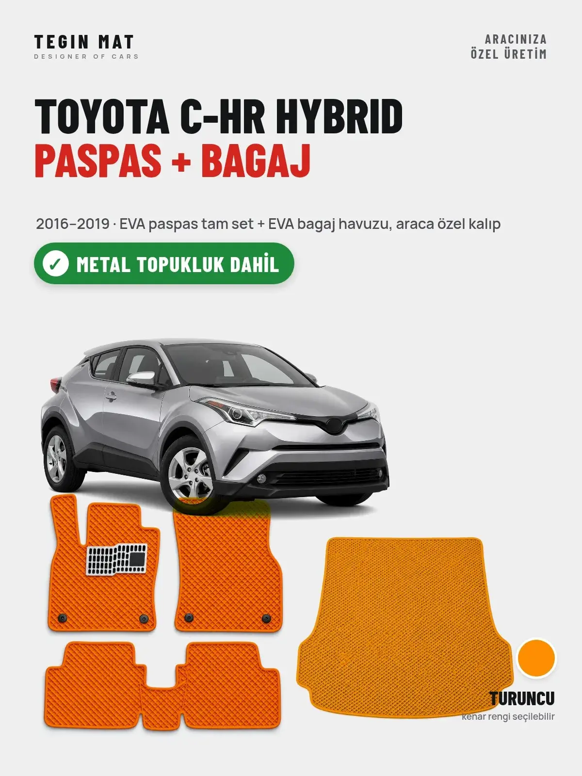 Toyota C-HR Hybrid EVA Paspas + Bagaj Havuzu Seti (2016–2019) Turuncu – Metal Topukluk Dahil (1)