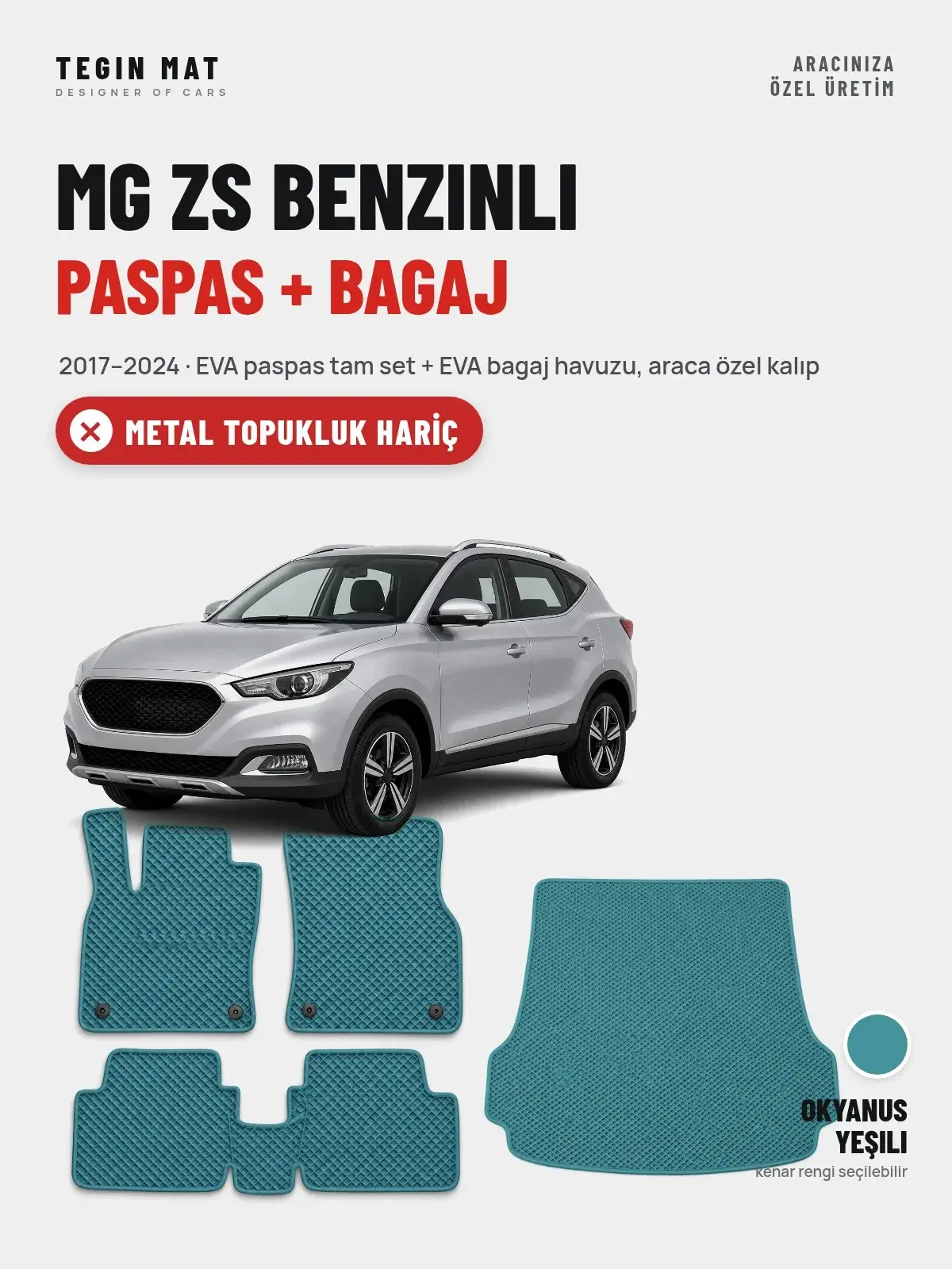 MG ZS Benzinli EVA Paspas + Bagaj Havuzu Seti (2017–2024) Okyanus Yeşili – Metal Topukluk Hariç (1)