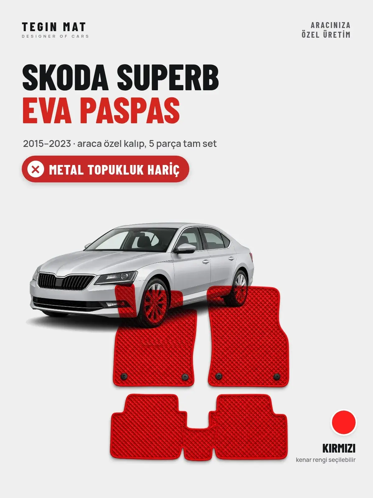 Skoda Superb EVA Oto Paspas Tam Set (2015–2023) Kırmızı – Metal Topukluk Hariç (1)